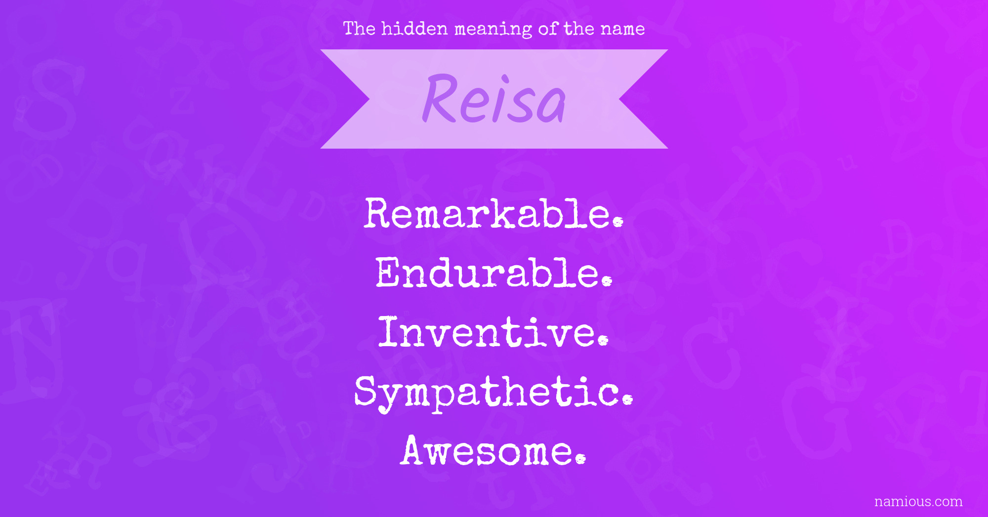 The hidden meaning of the name Reisa