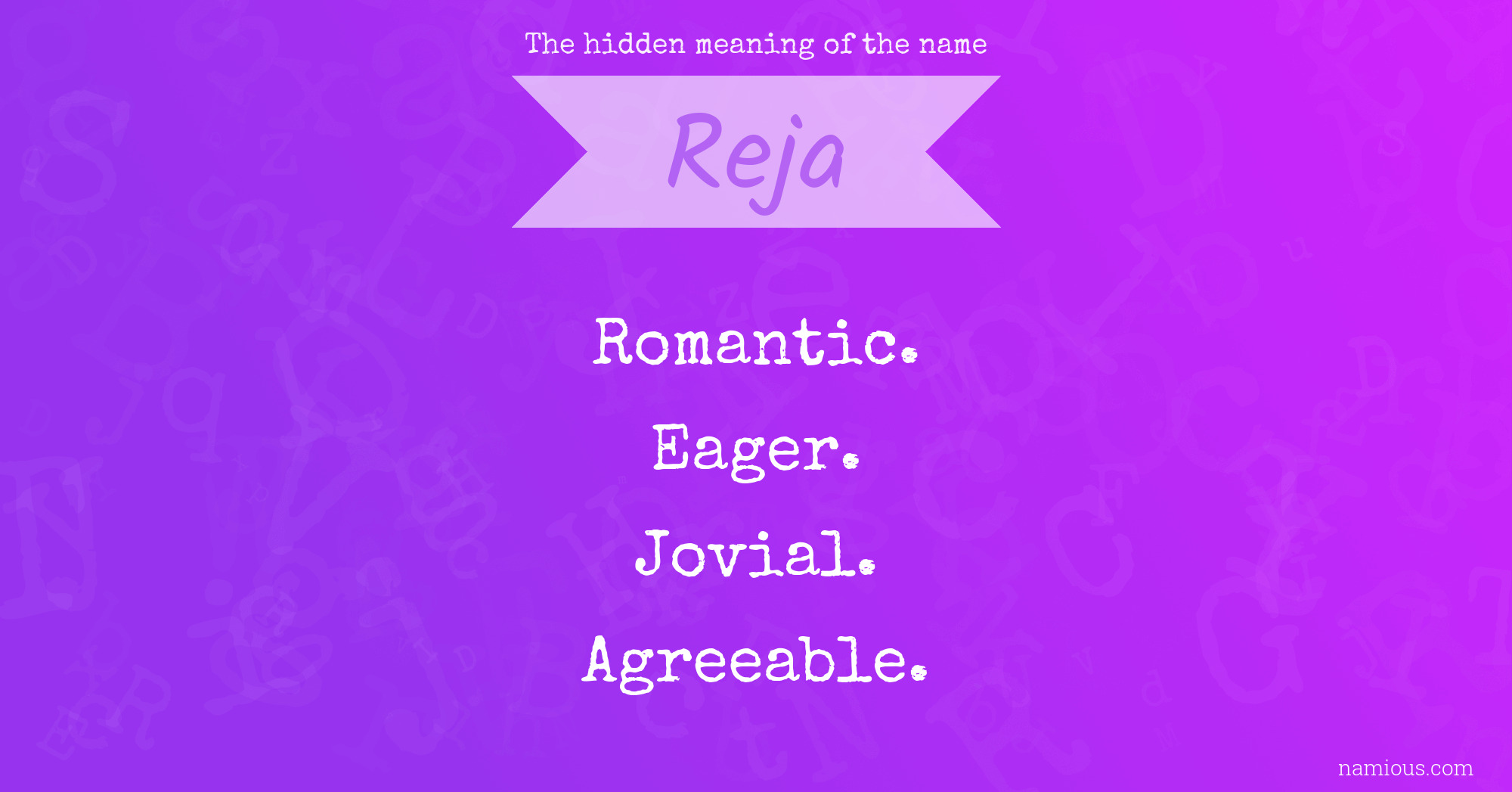 The hidden meaning of the name Reja