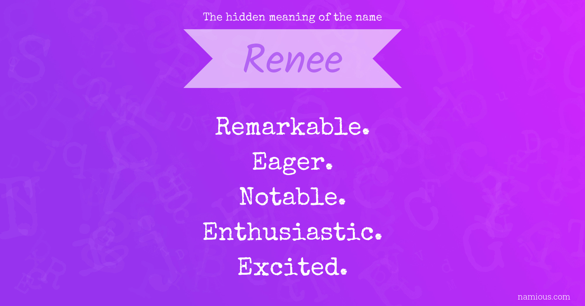 The hidden meaning of the name Renee