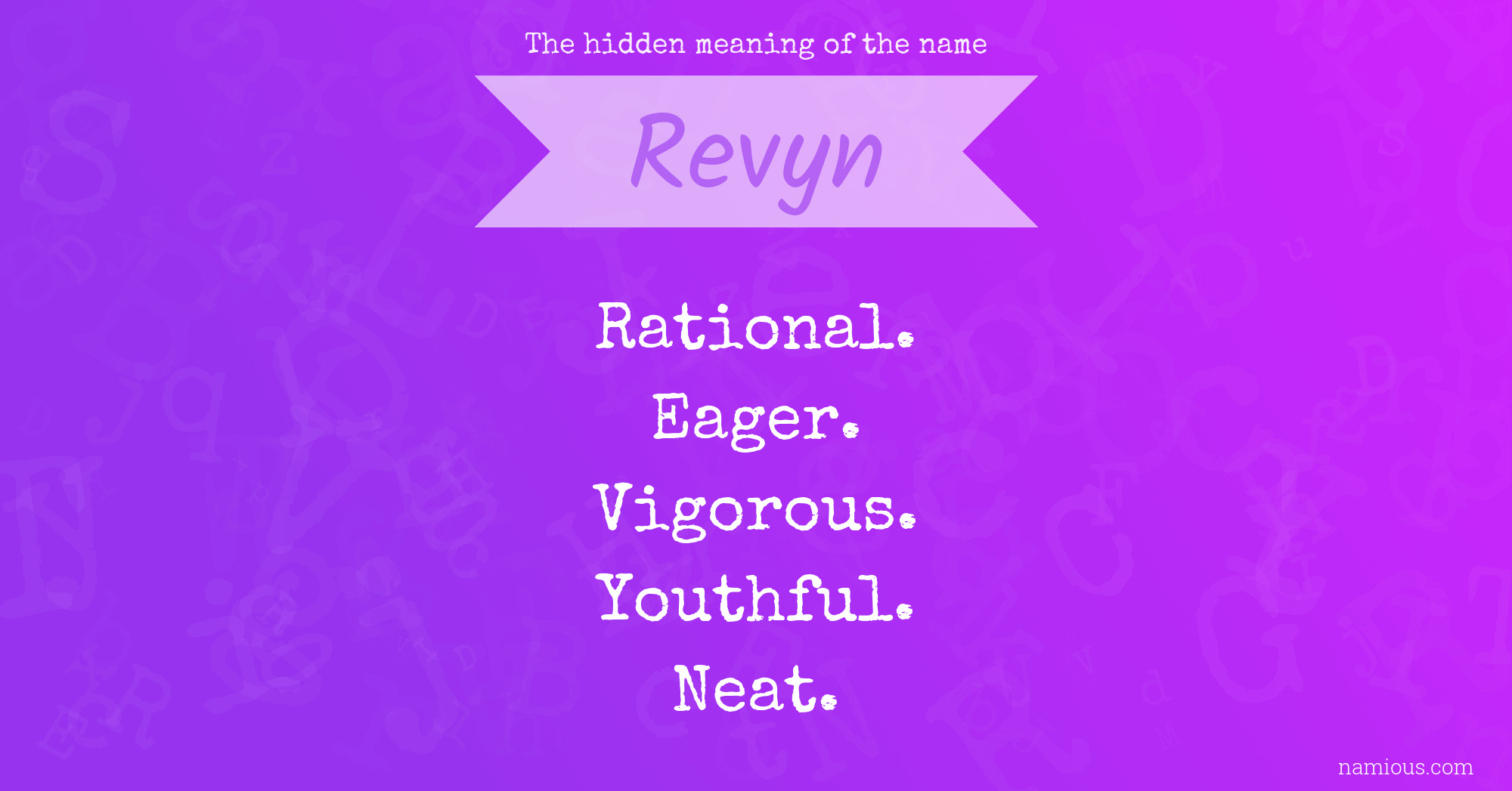 The hidden meaning of the name Revyn