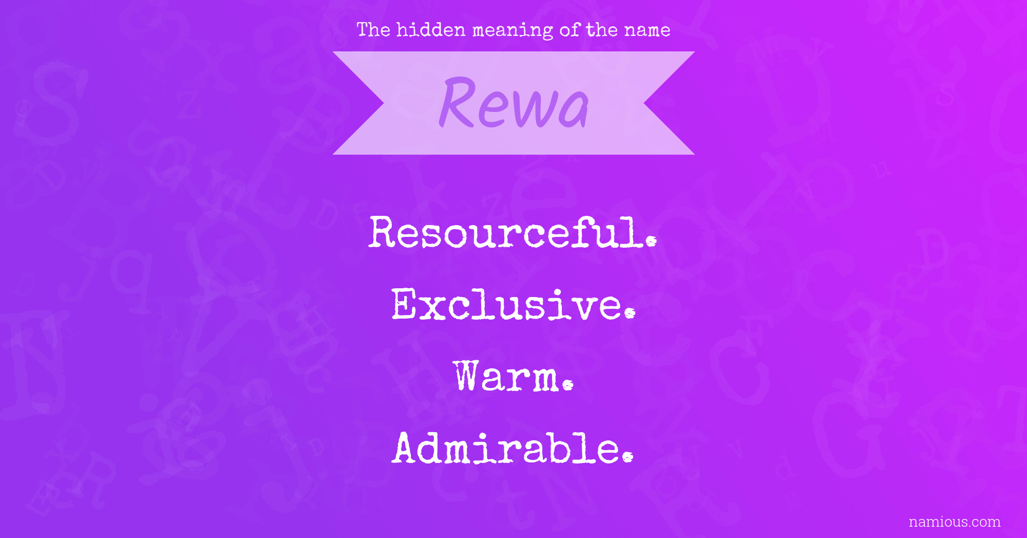 The hidden meaning of the name Rewa