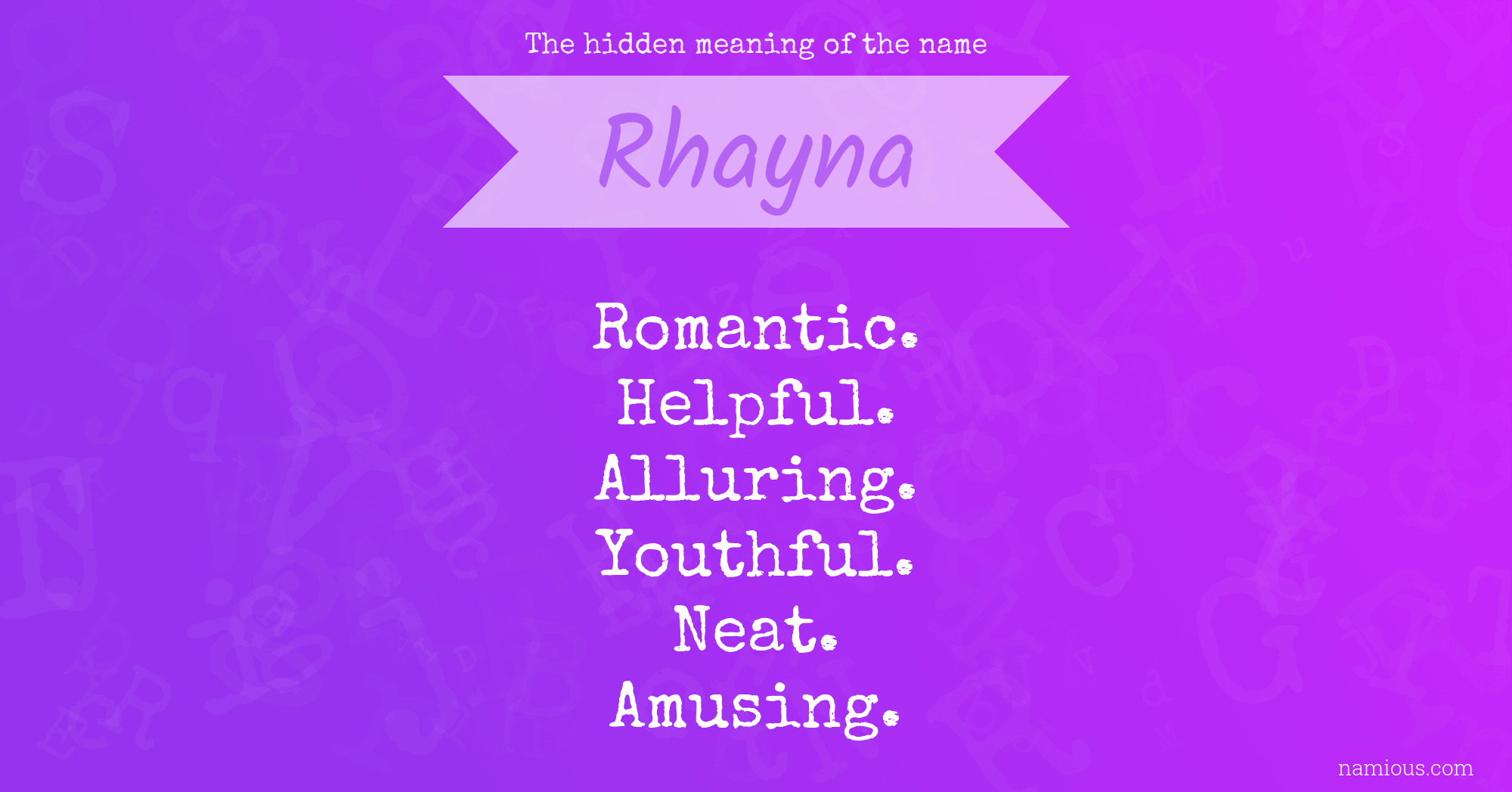 The hidden meaning of the name Rhayna