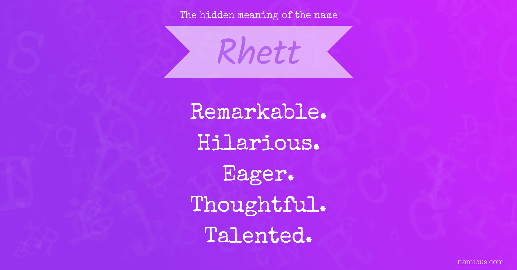 The hidden meaning of the name Rhett