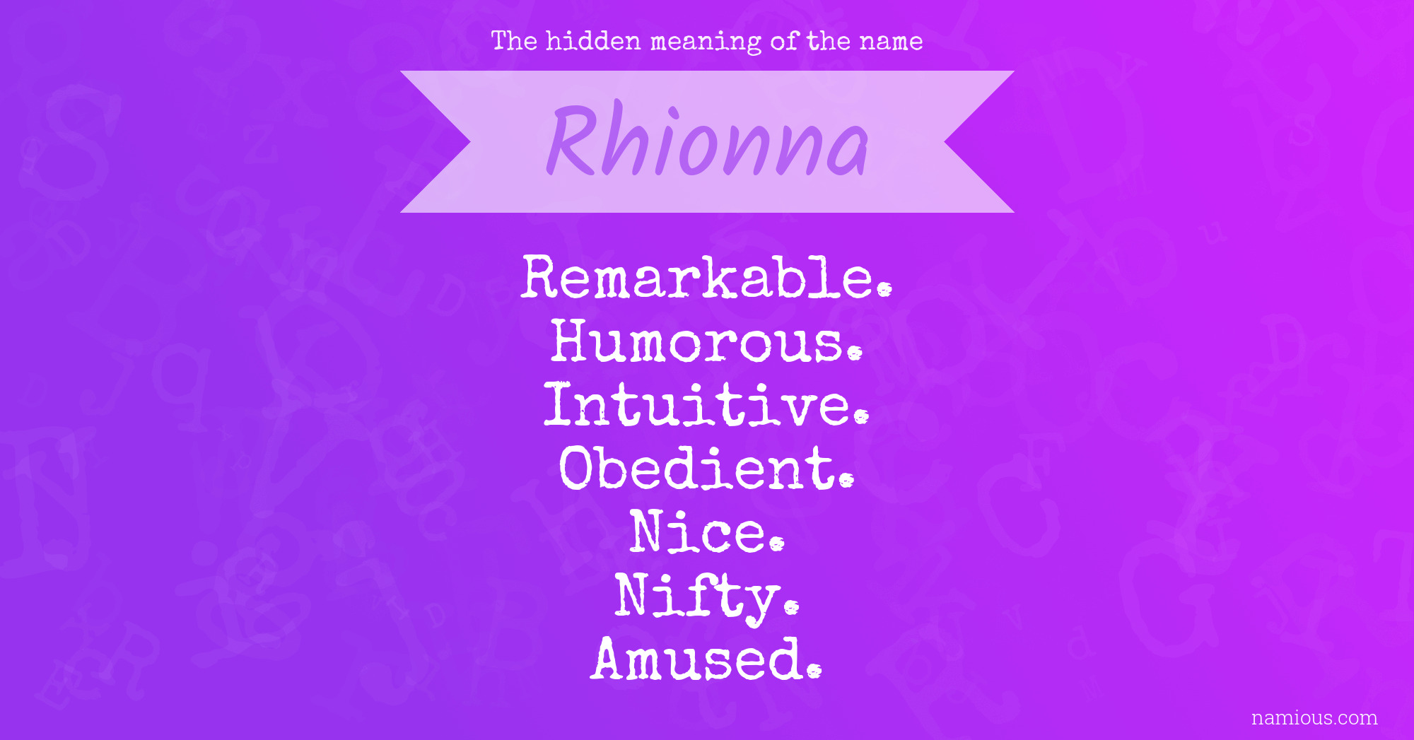 The hidden meaning of the name Rhionna
