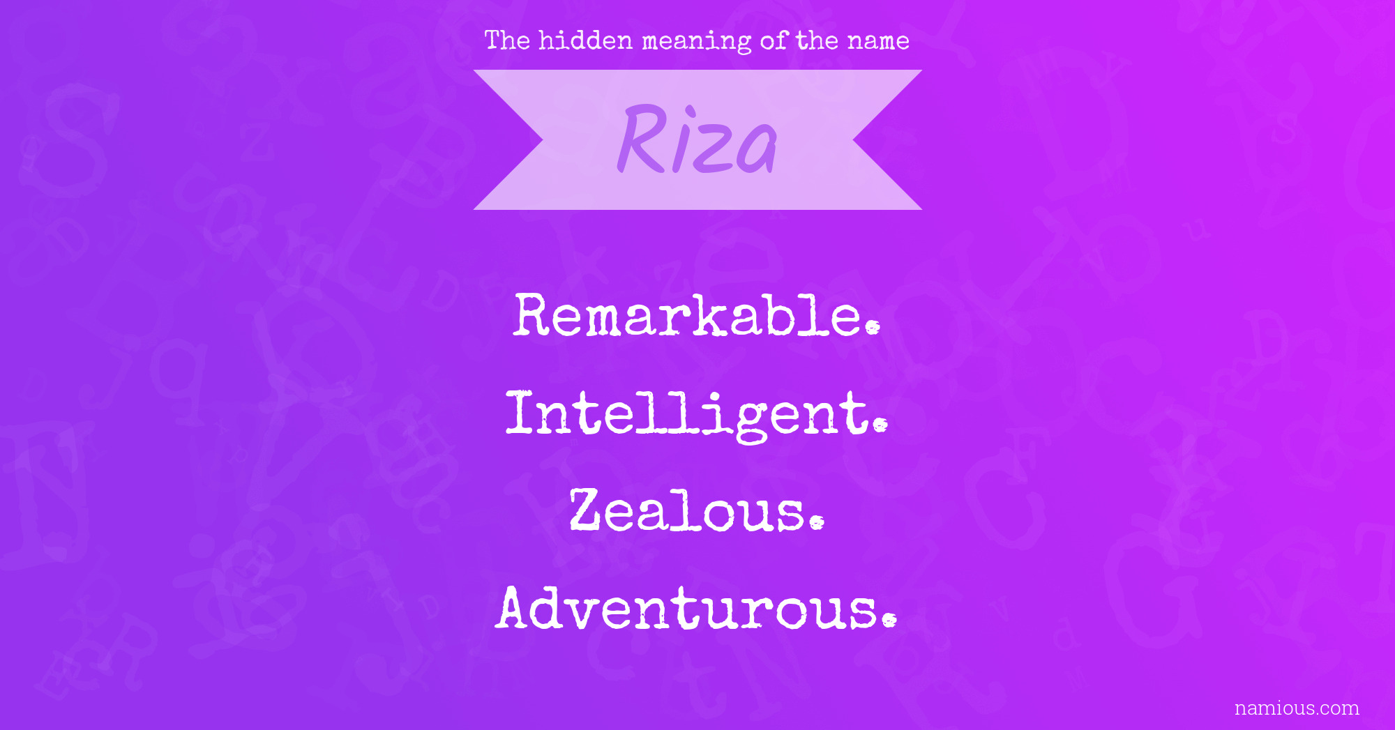 The hidden meaning of the name Riza | Namious