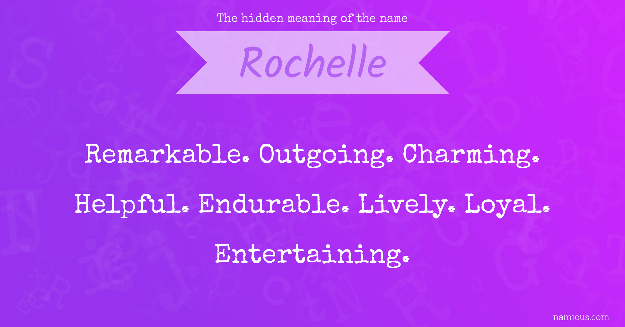 The hidden meaning of the name Rochelle