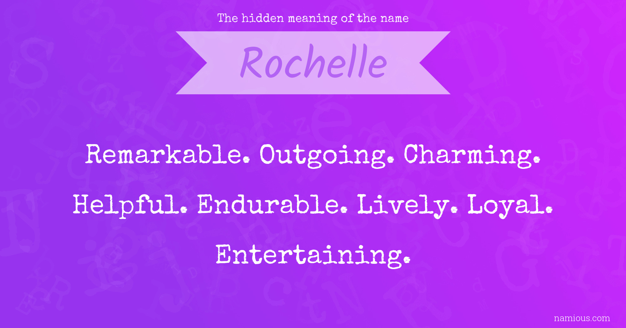 The hidden meaning of the name Rochelle