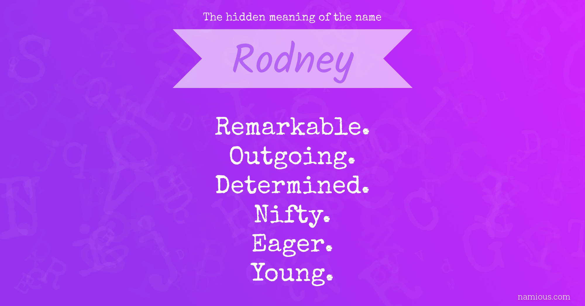 The hidden meaning of the name Rodney