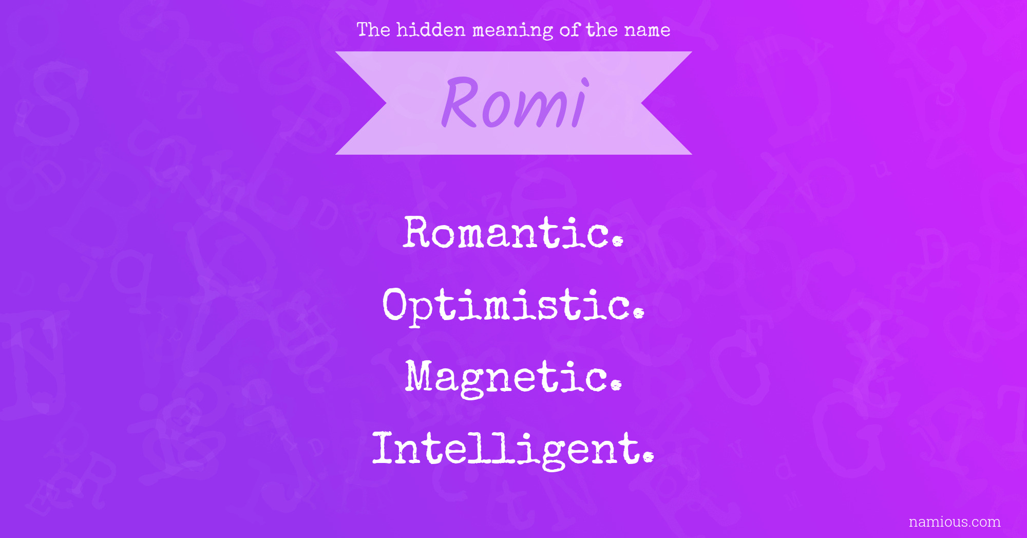 The hidden meaning of the name Romi