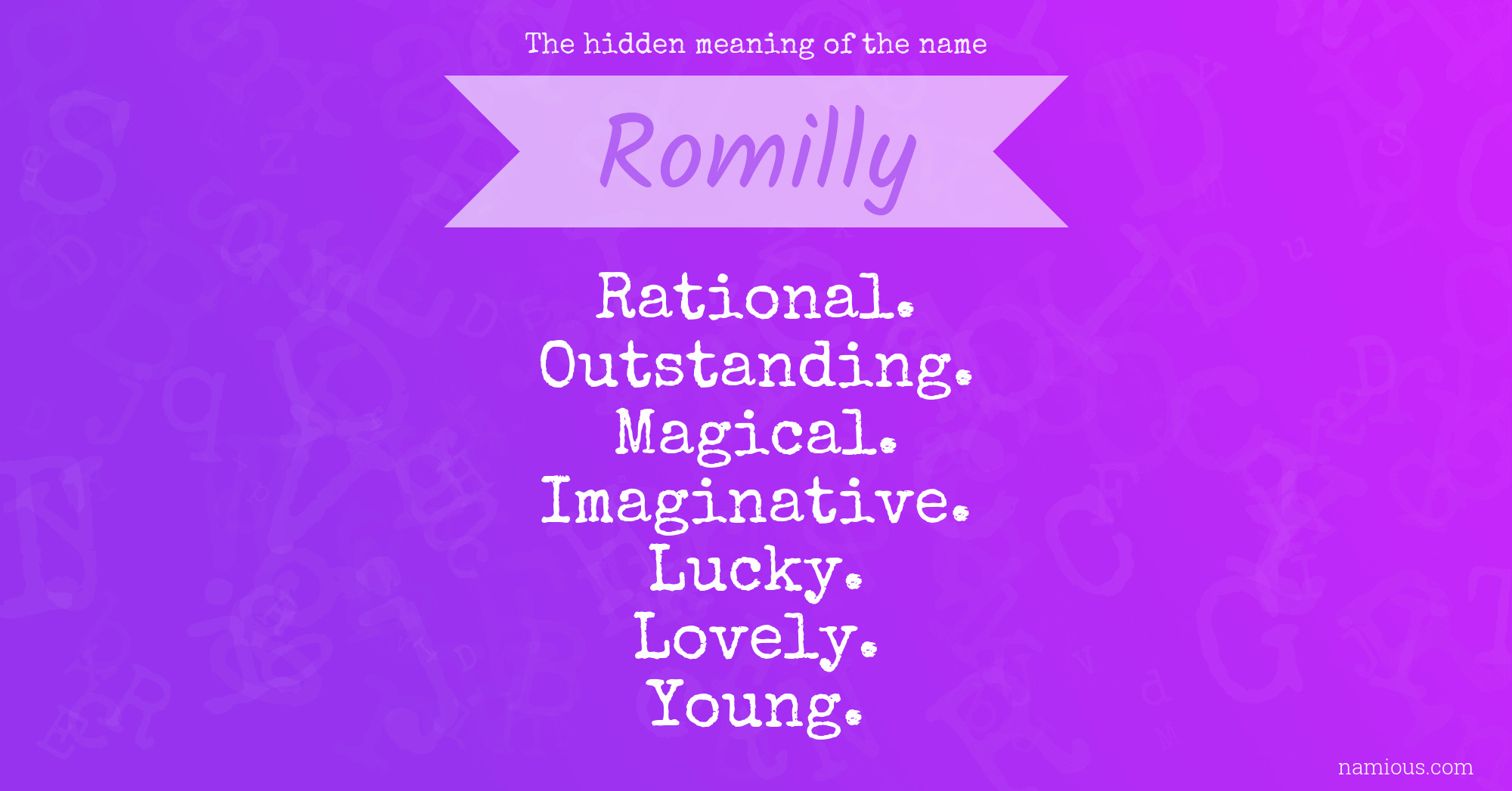 The hidden meaning of the name Romilly