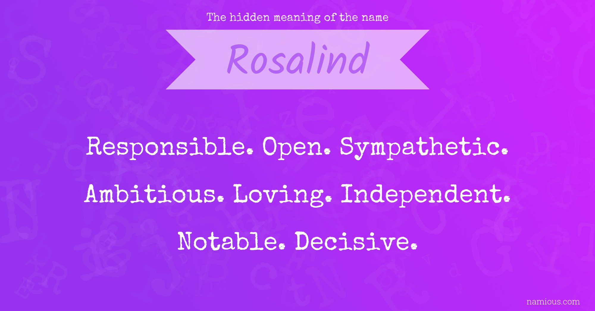 The hidden meaning of the name Rosalind