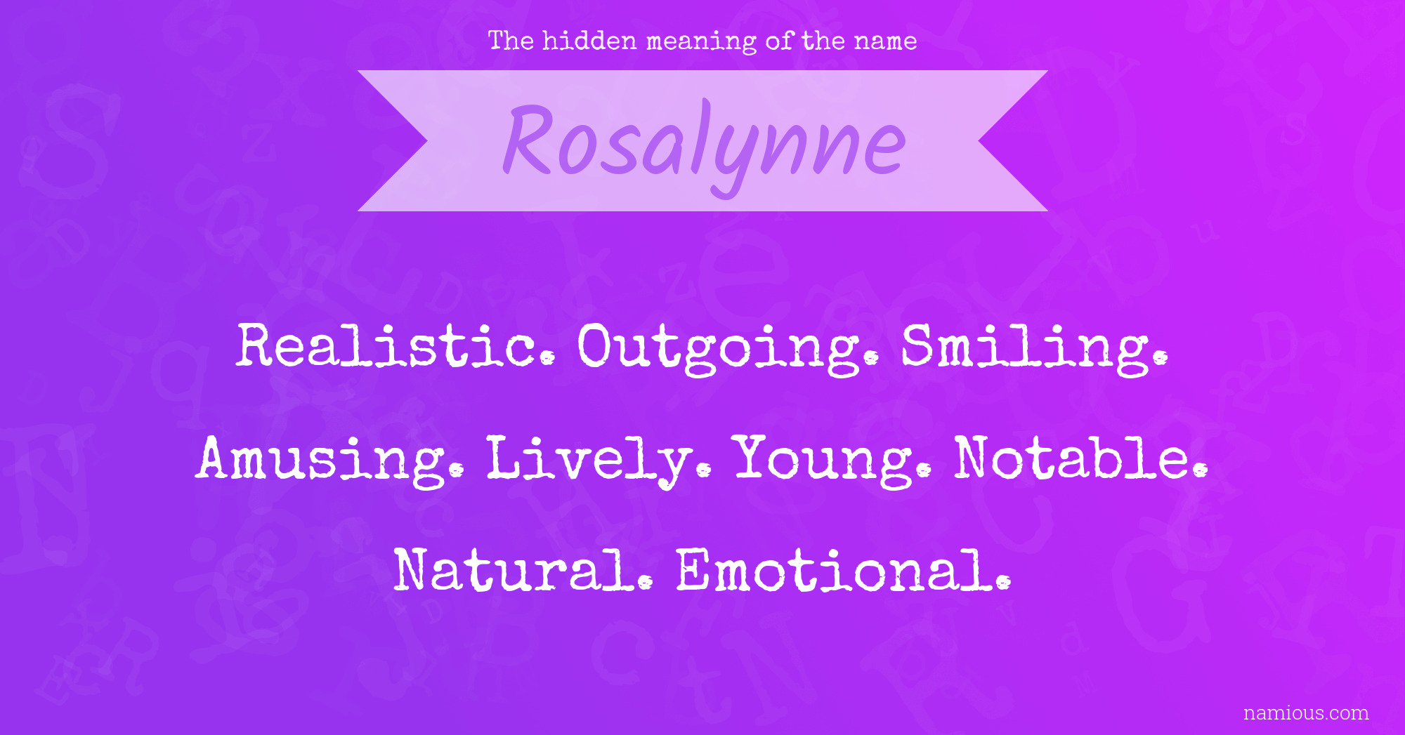 The hidden meaning of the name Rosalynne