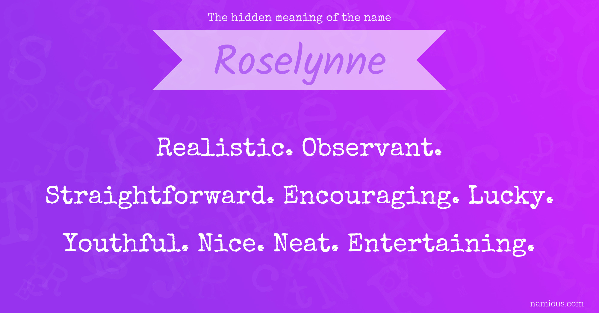 The hidden meaning of the name Roselynne