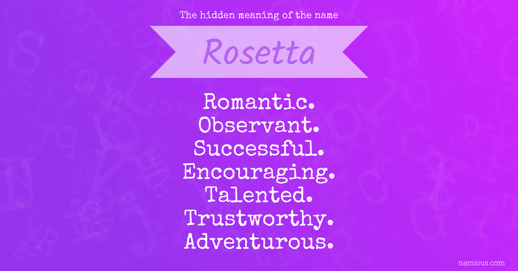 The hidden meaning of the name Rosetta