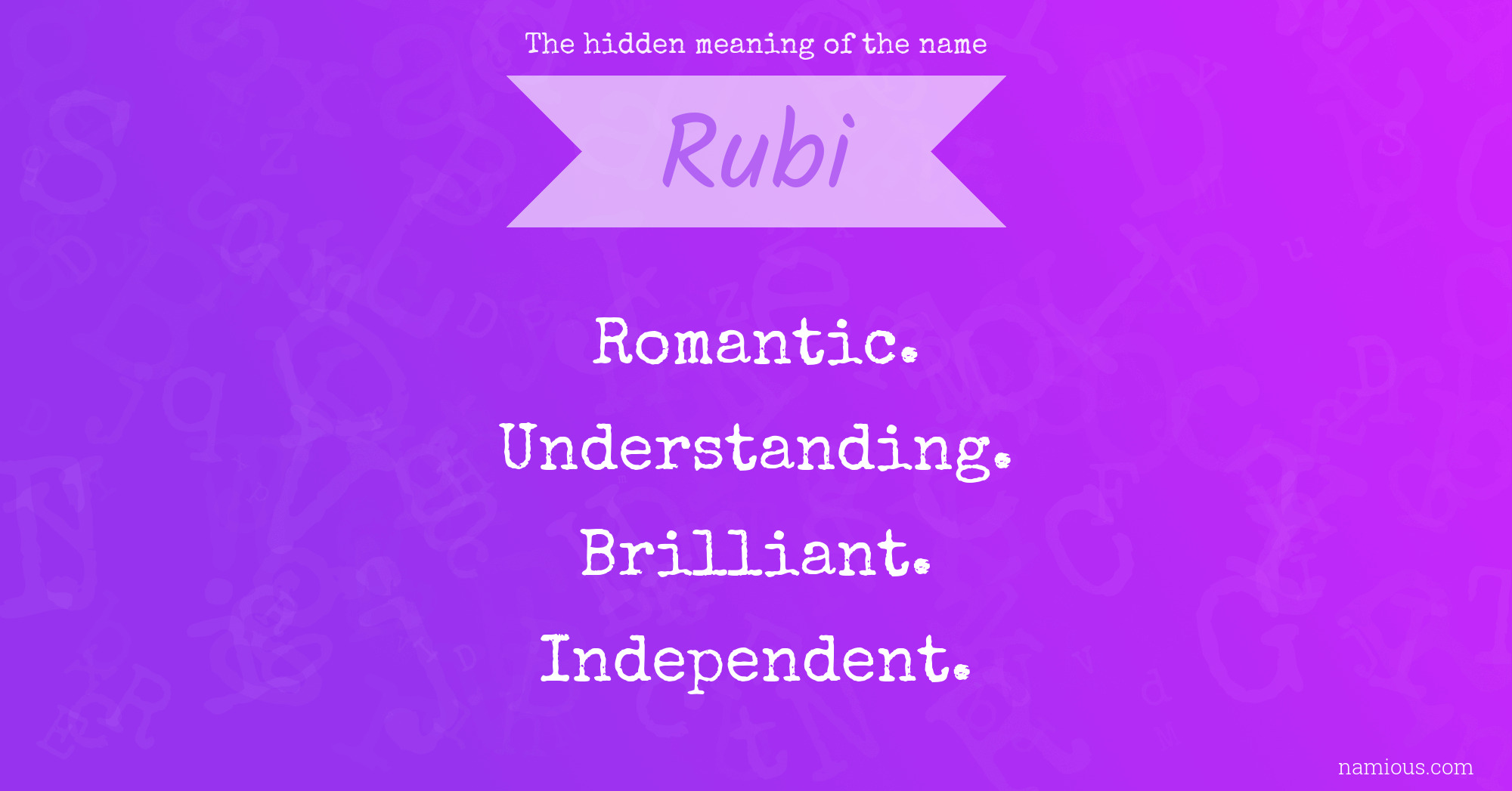 The hidden meaning of the name Rubi