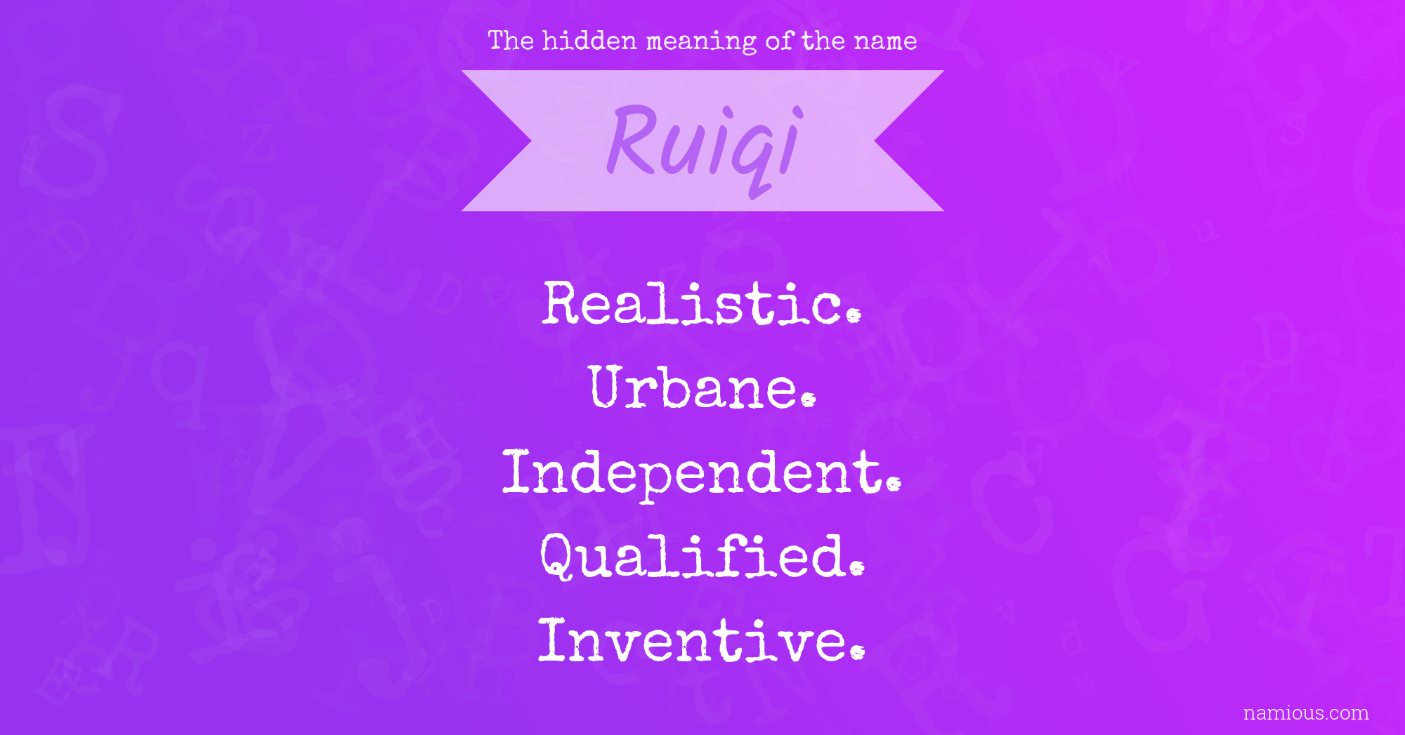 The hidden meaning of the name Ruiqi