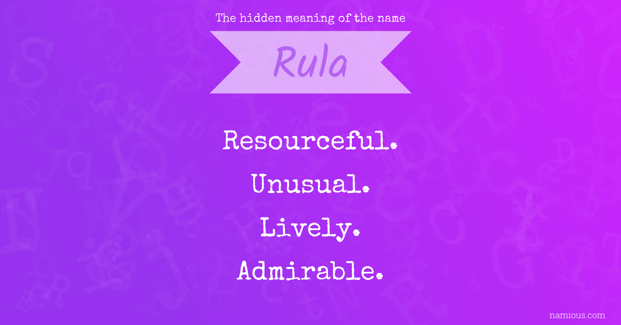 The hidden meaning of the name Rula