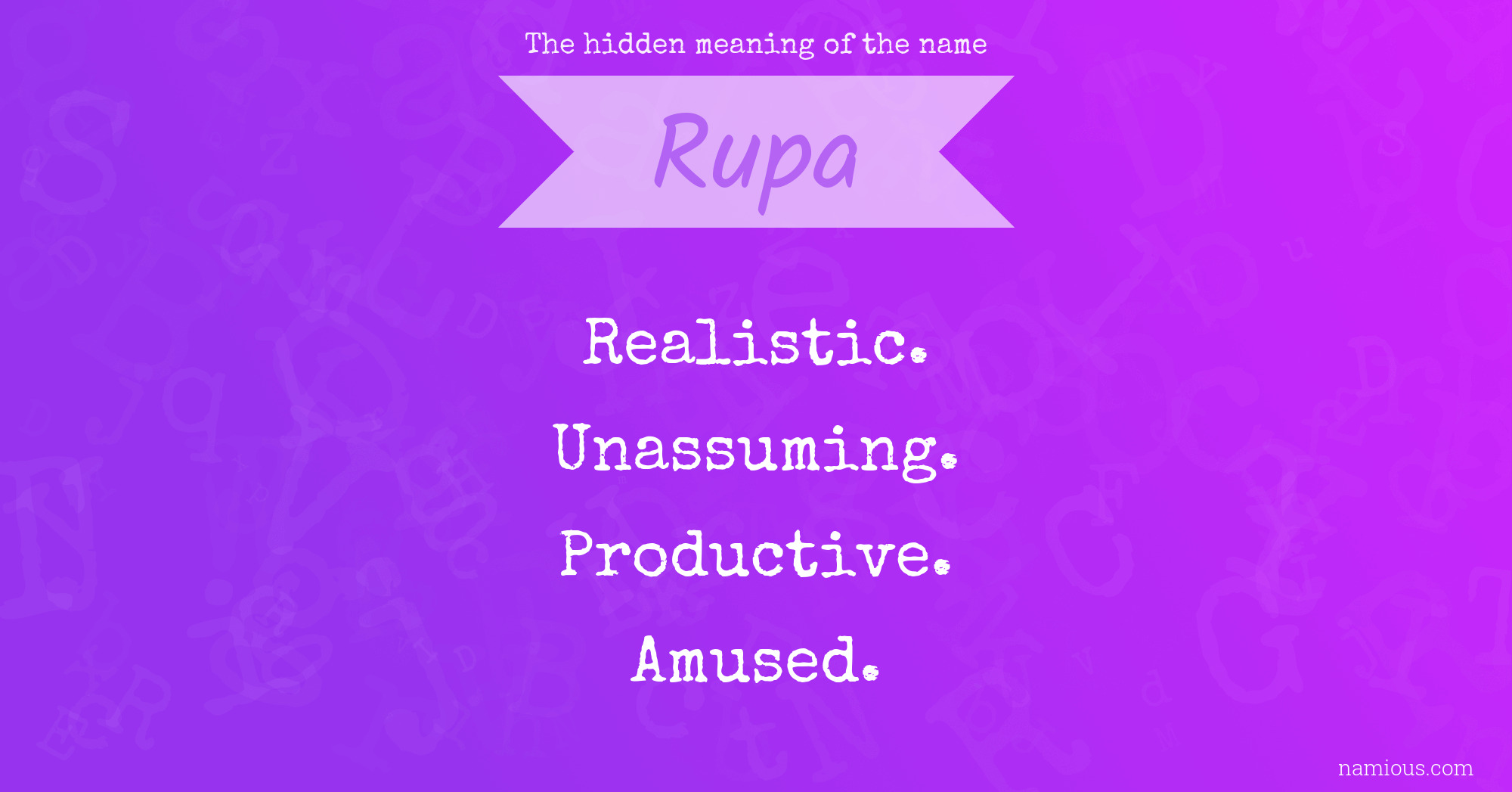 The hidden meaning of the name Rupa