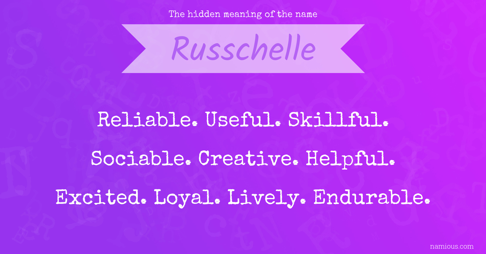 The hidden meaning of the name Russchelle
