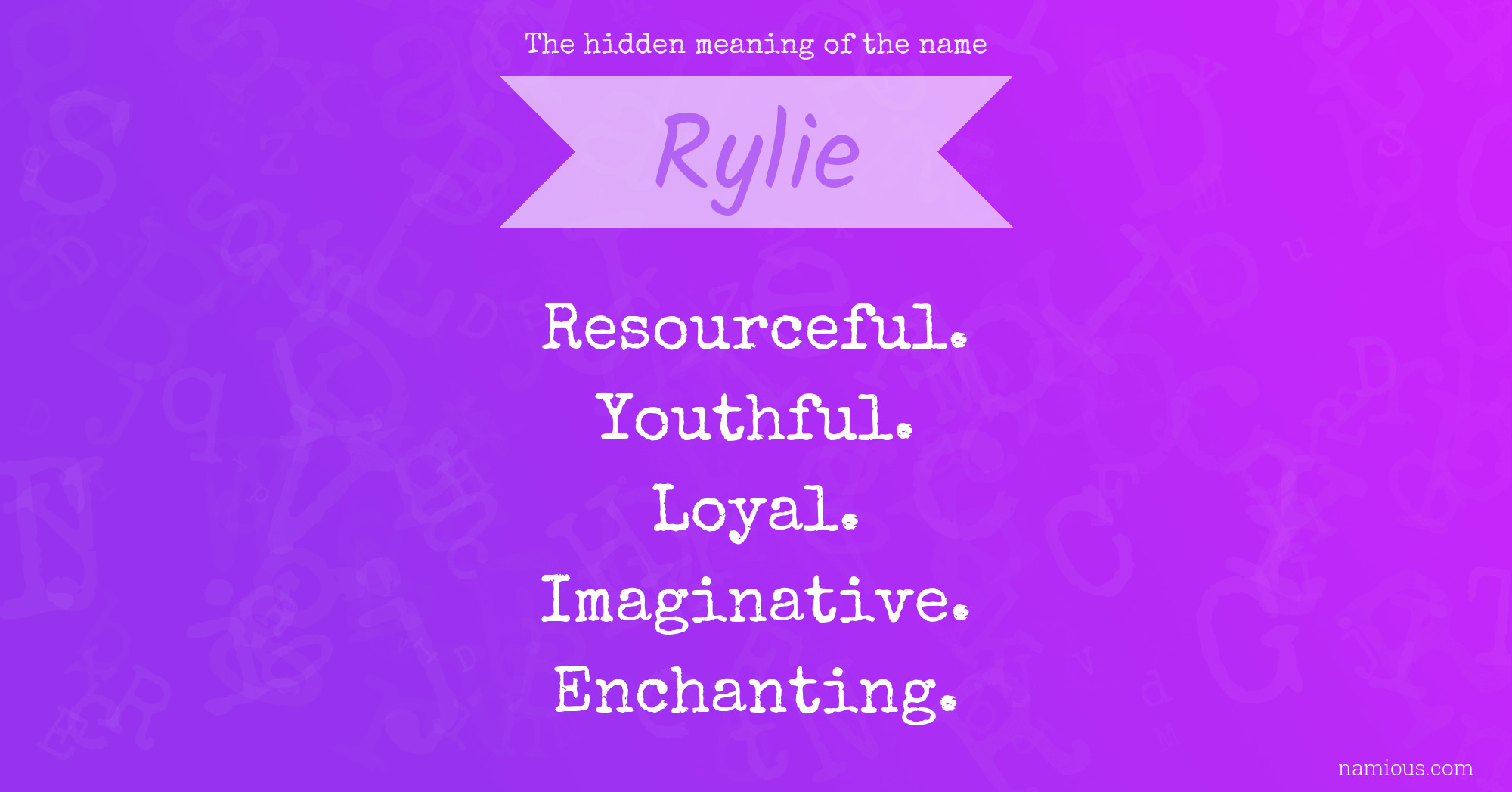 The hidden meaning of the name Rylie
