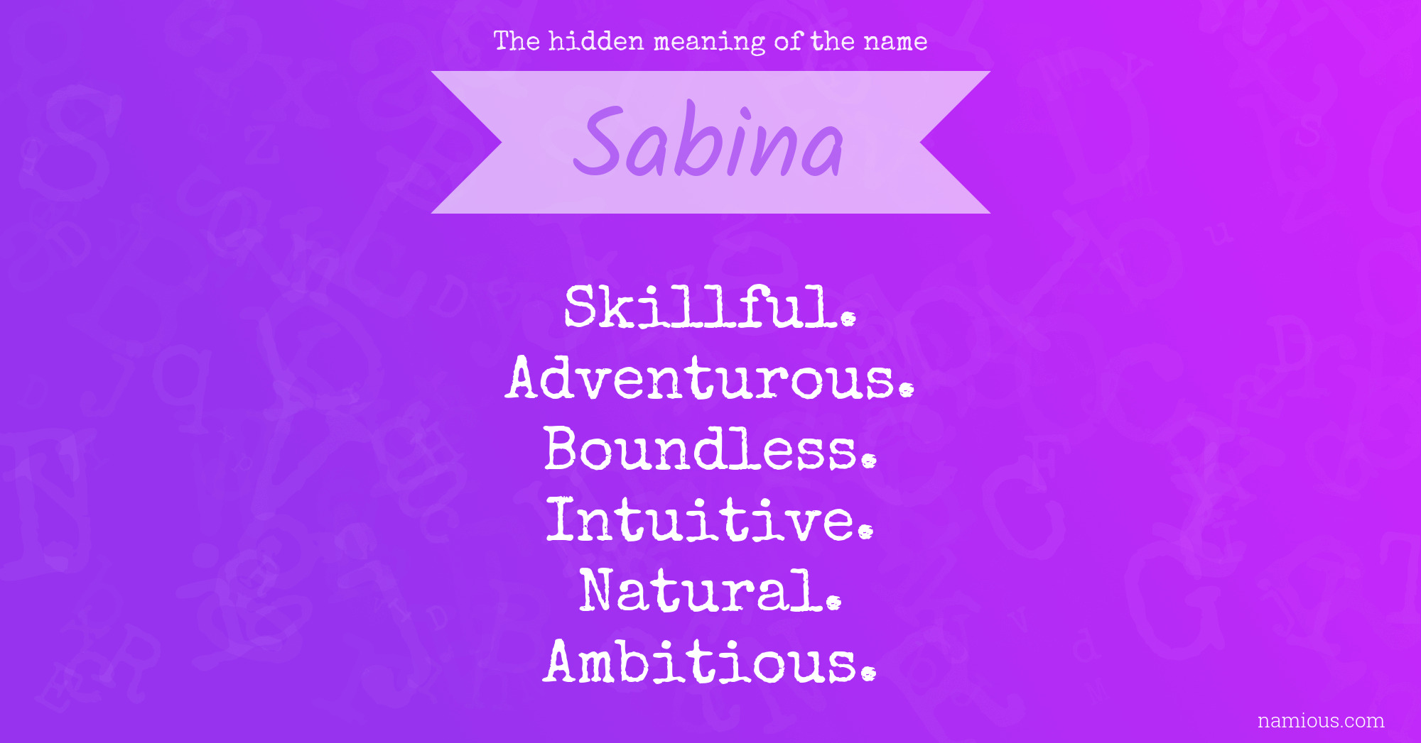 The hidden meaning of the name Sabina