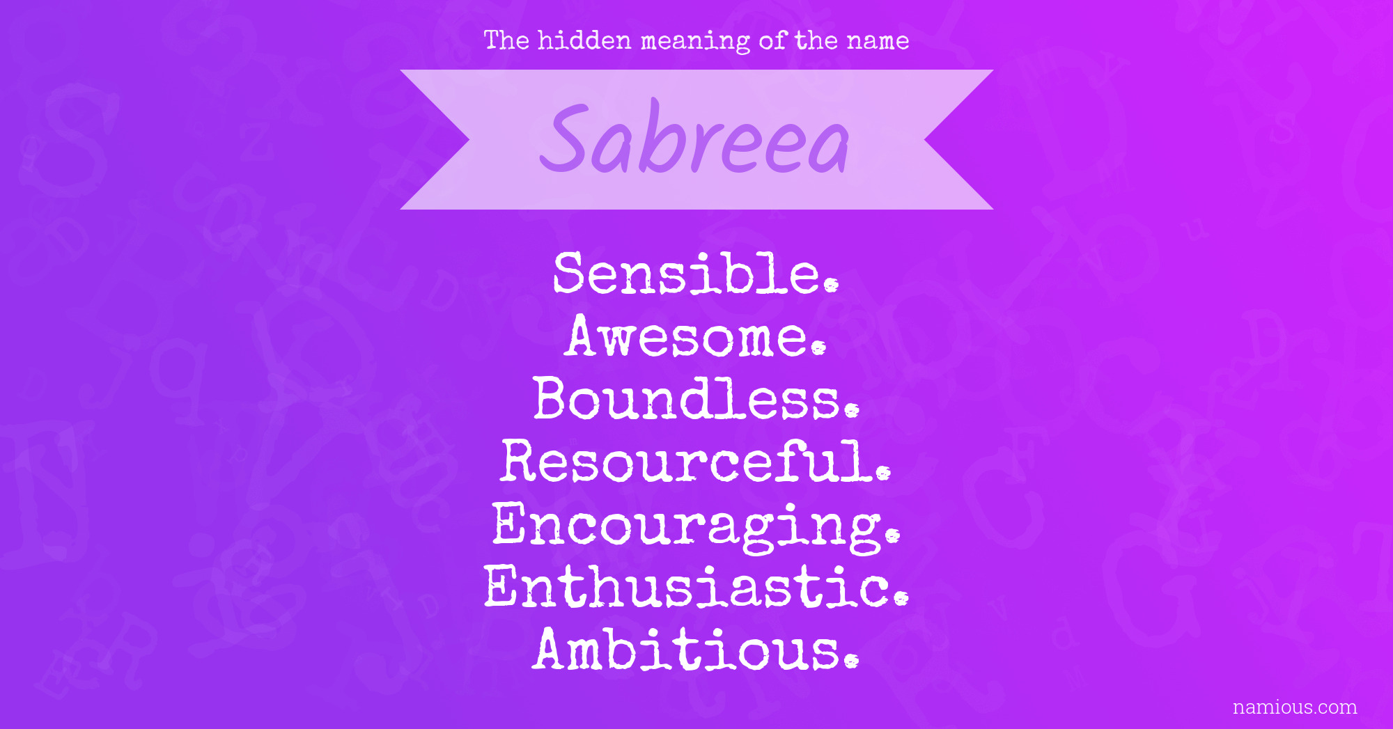 The hidden meaning of the name Sabreea