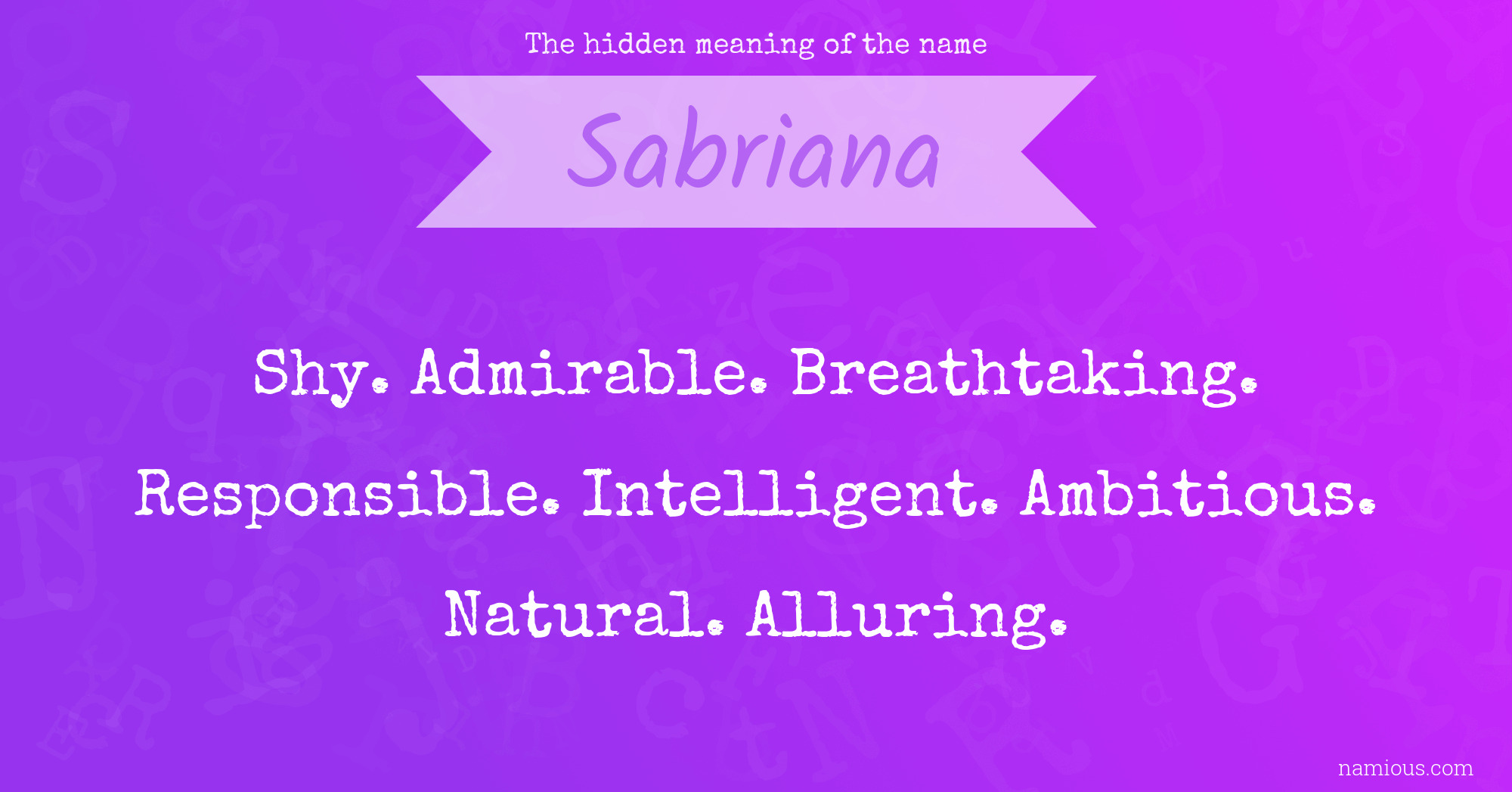 The hidden meaning of the name Sabriana