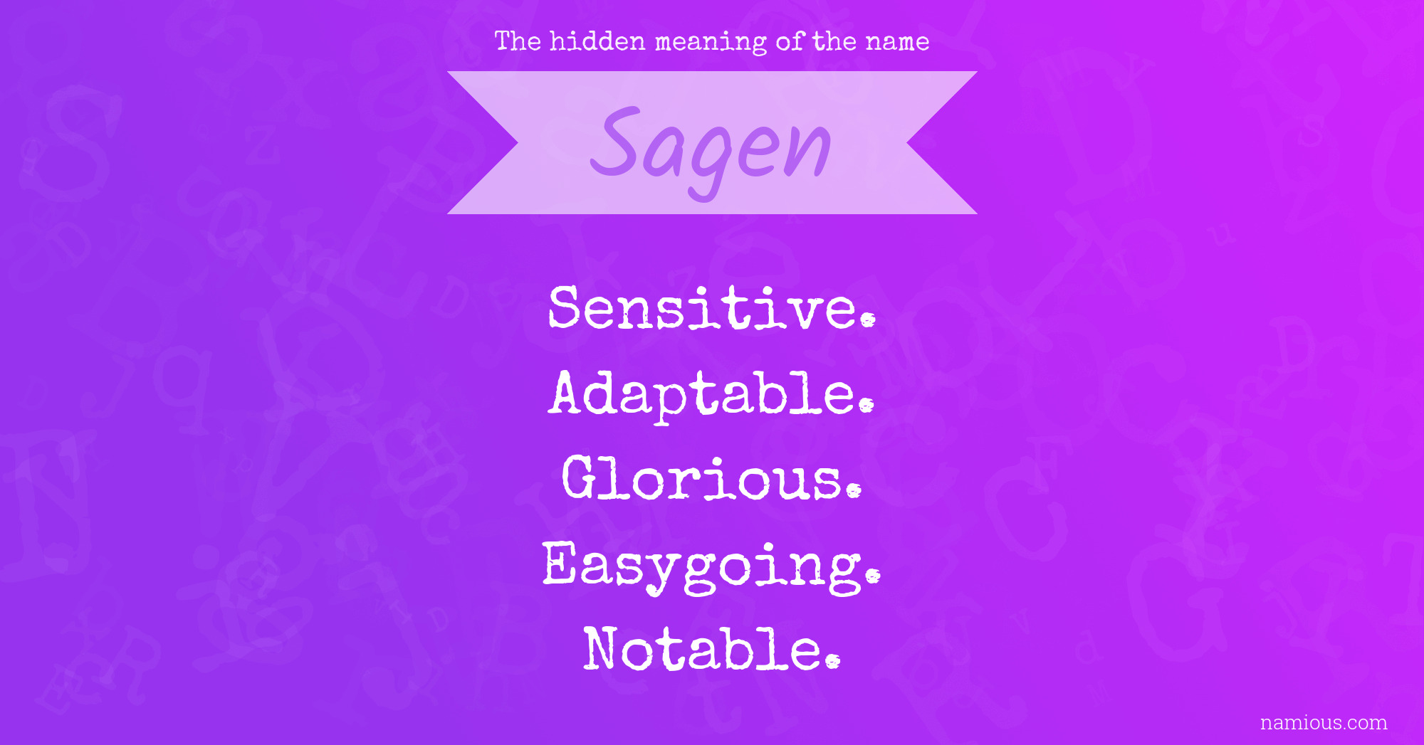 The hidden meaning of the name Sagen