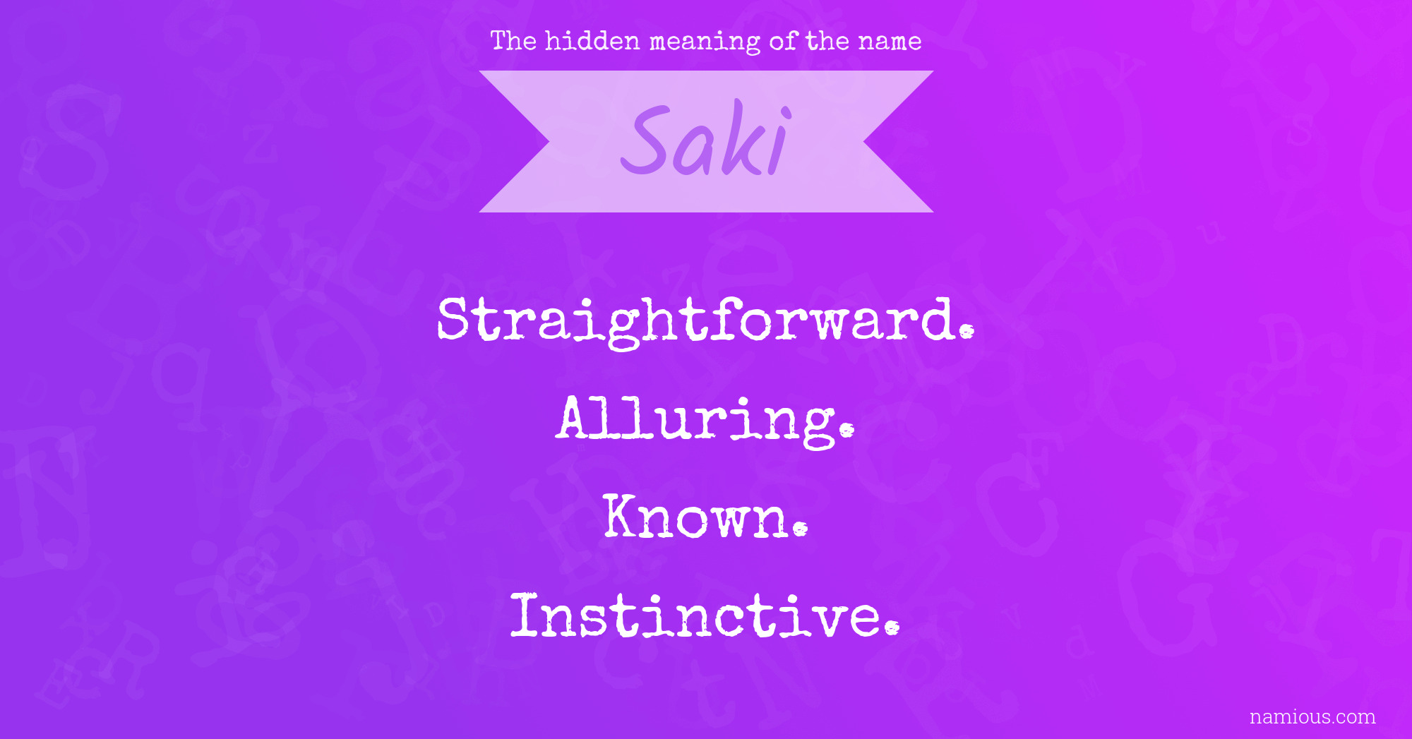 The hidden meaning of the name Saki