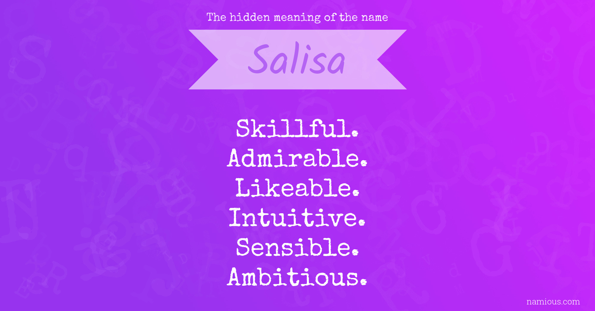 The hidden meaning of the name Salisa | Namious