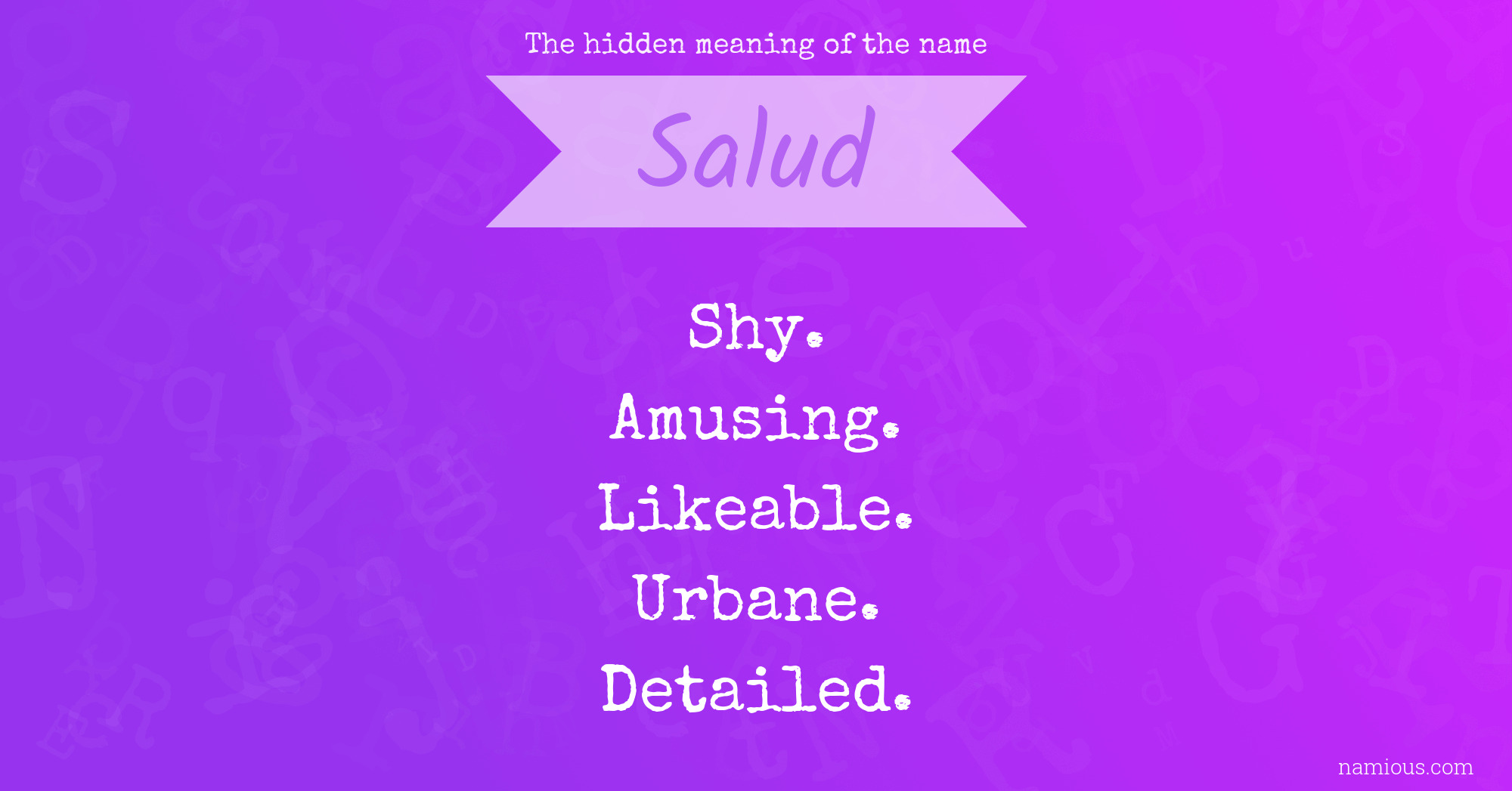 The hidden meaning of the name Salud
