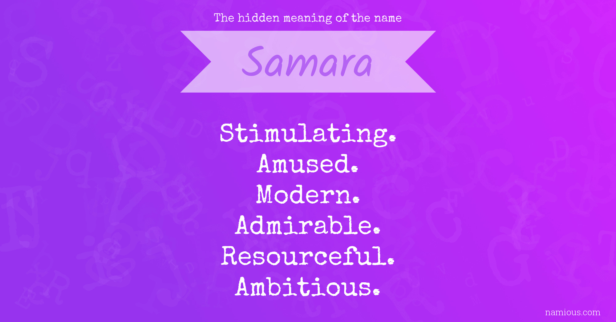 The hidden meaning of the name Samara
