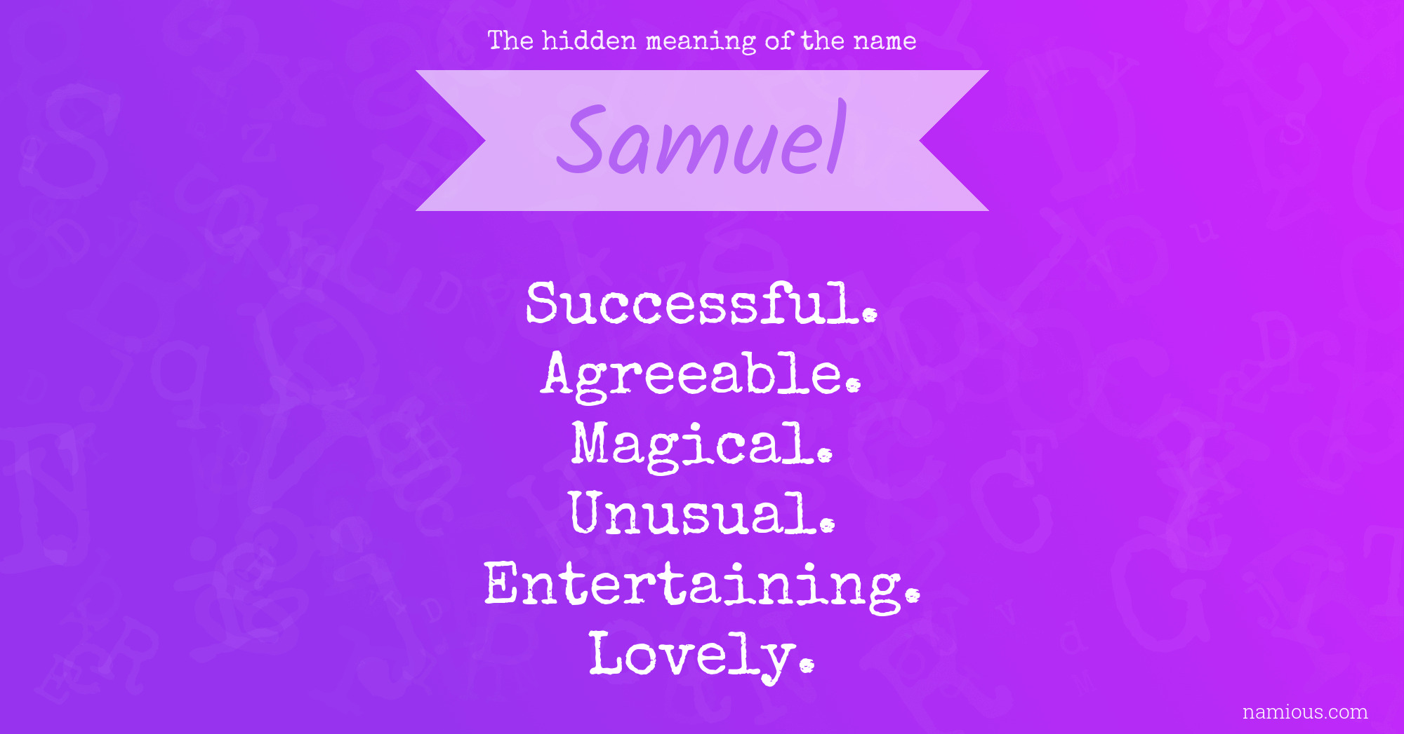 The hidden meaning of the name Samuel
