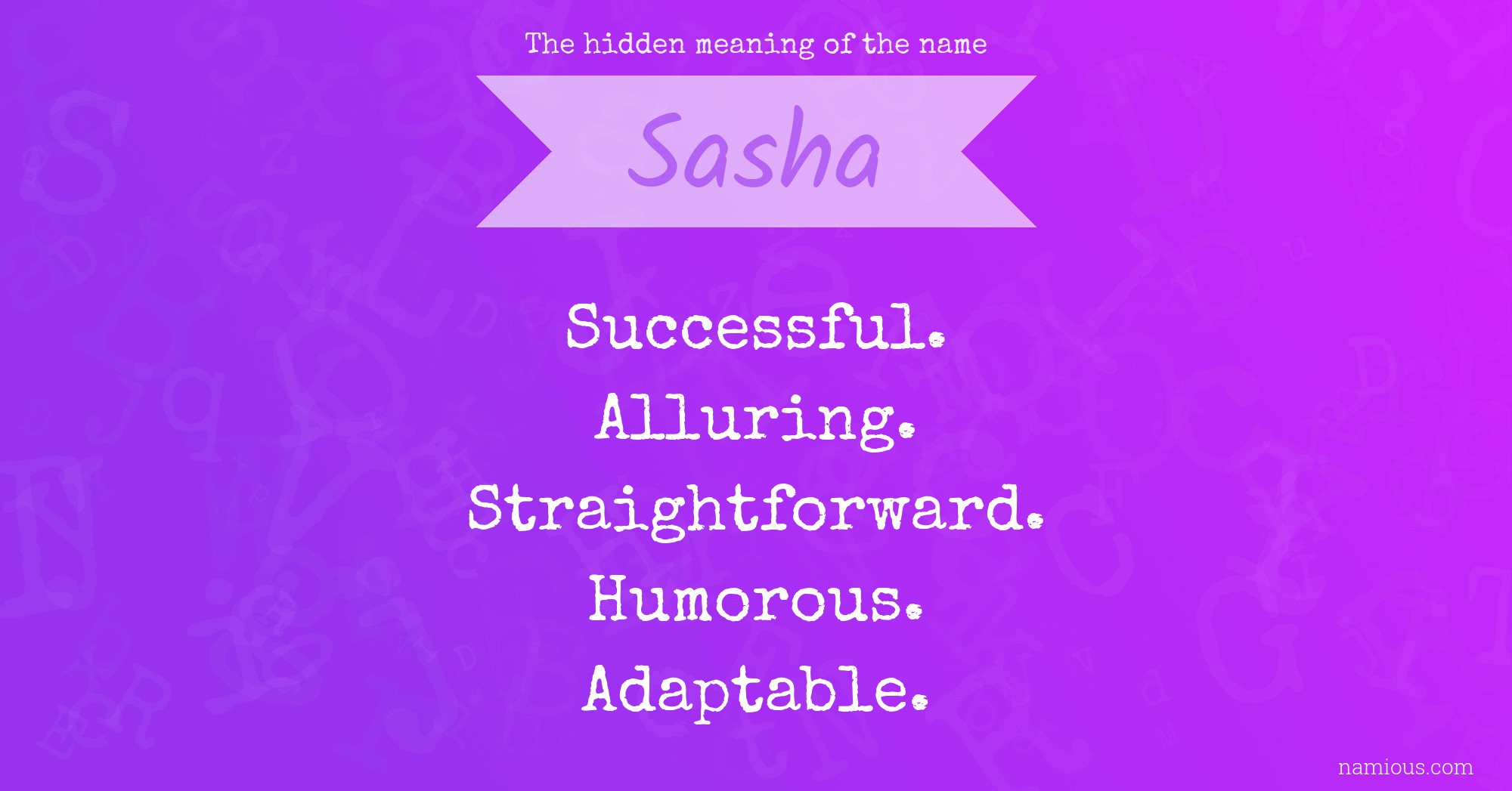 The hidden meaning of the name Sasha