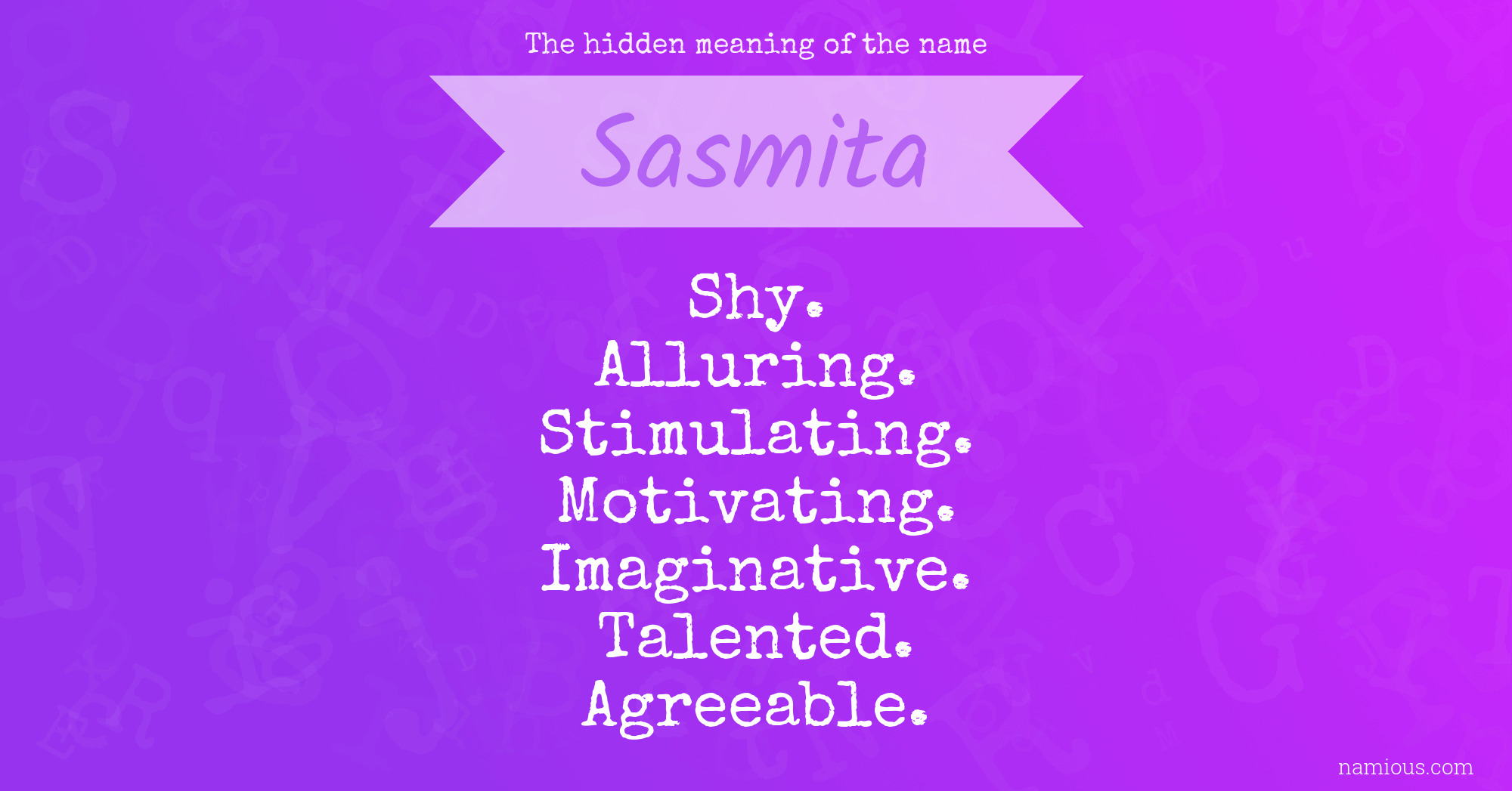 The hidden meaning of the name Sasmita