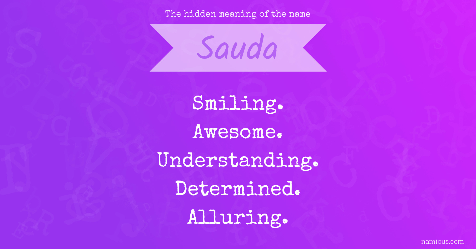 The hidden meaning of the name Sauda