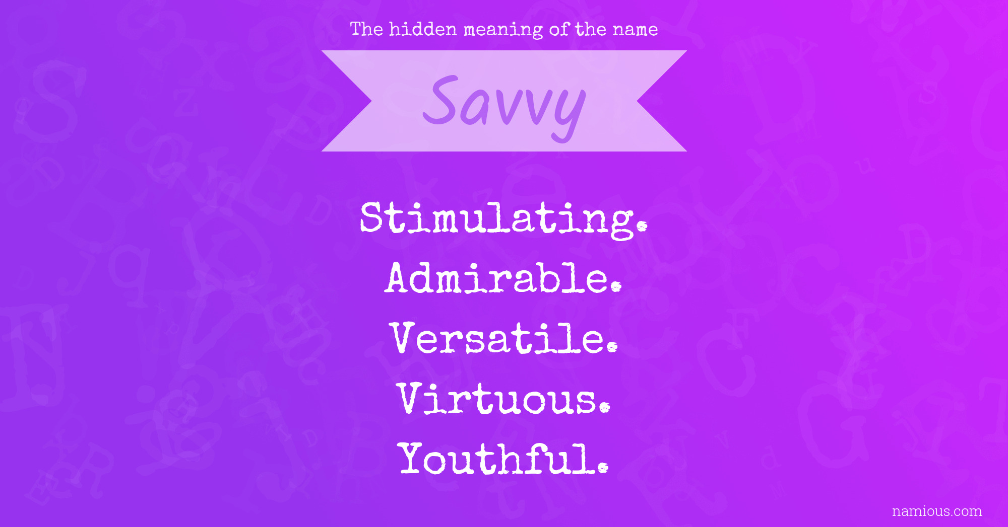 The hidden meaning of the name Savvy