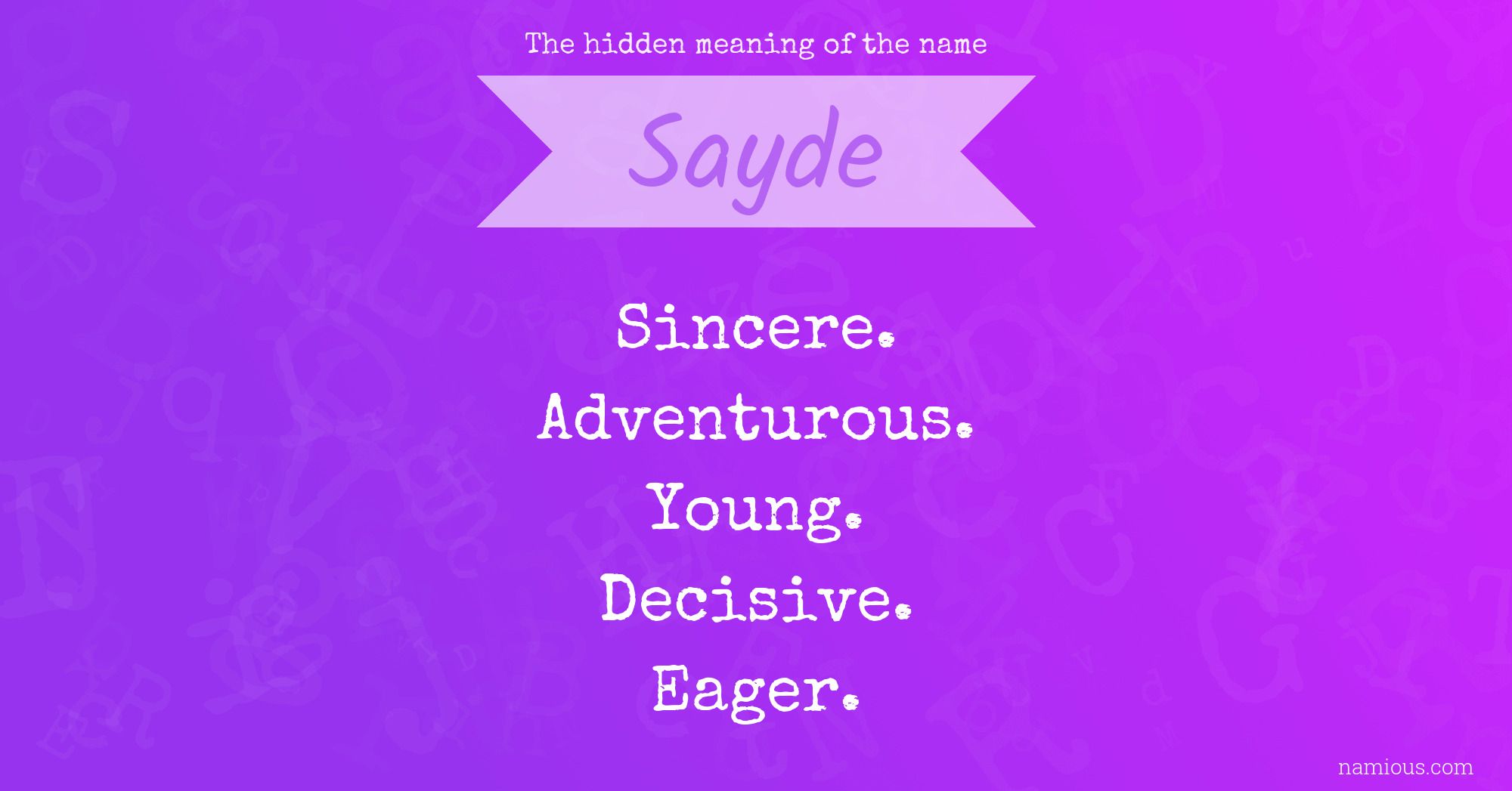 The hidden meaning of the name Sayde