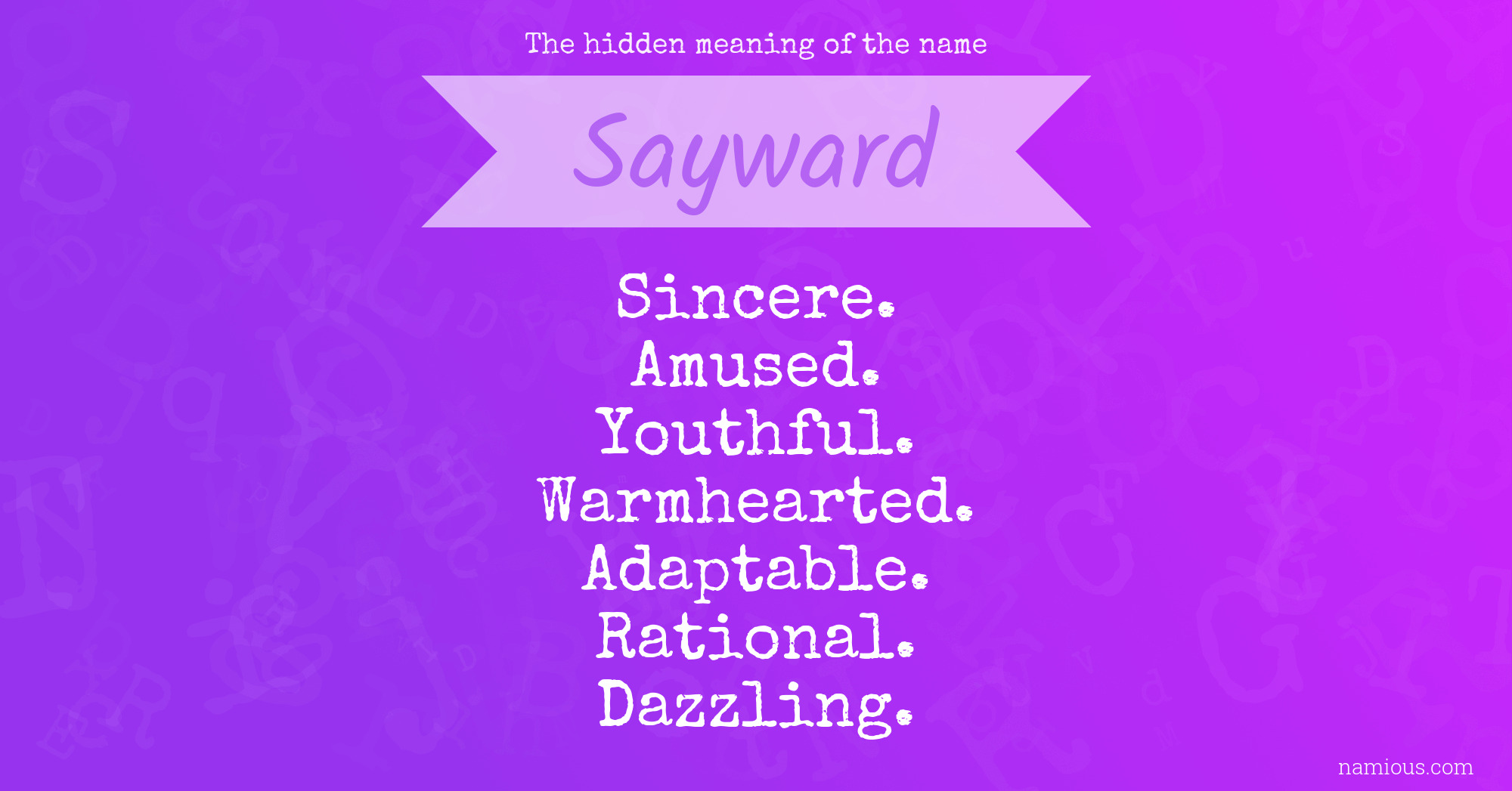 The hidden meaning of the name Sayward