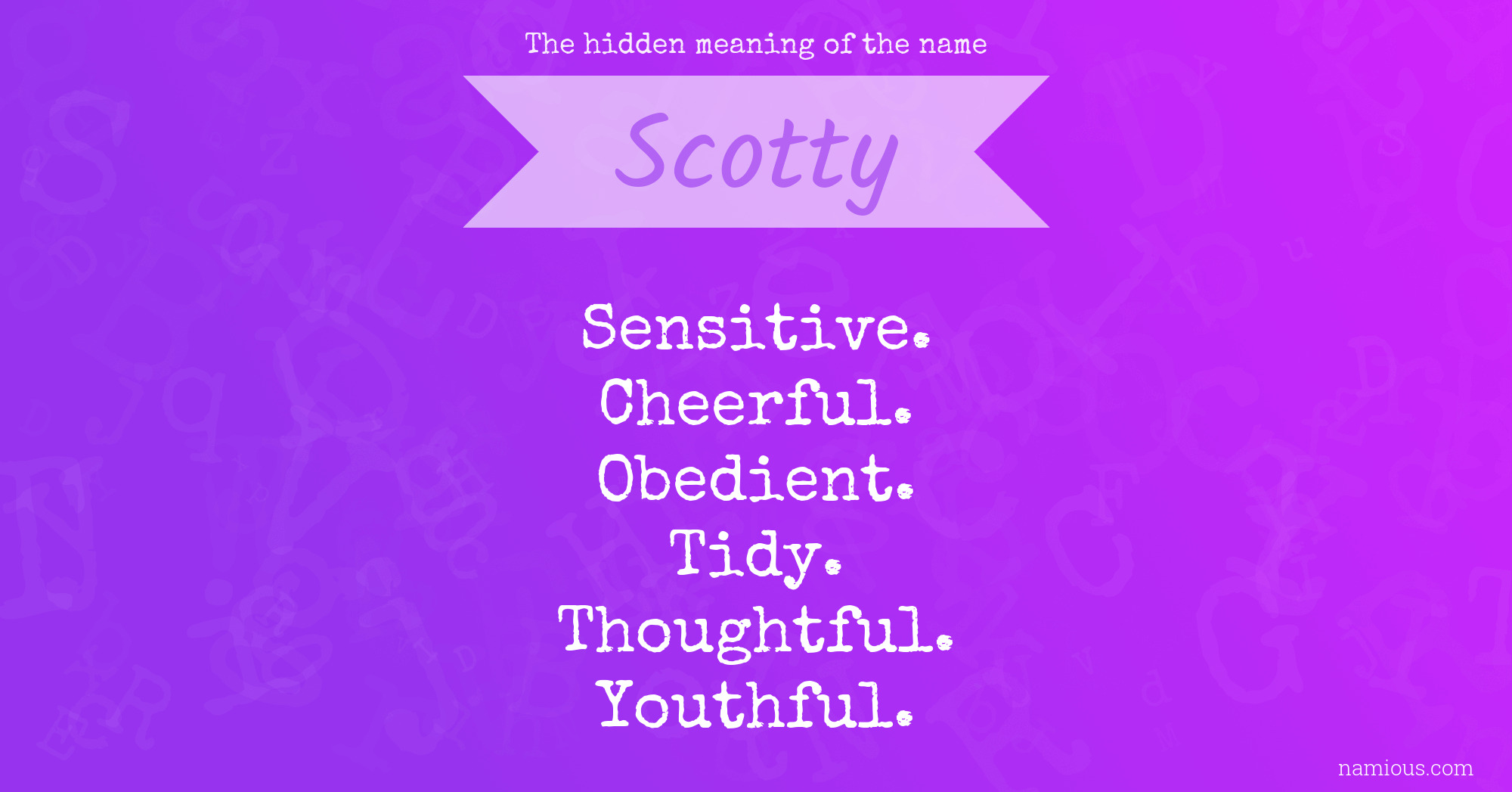 The hidden meaning of the name Scotty