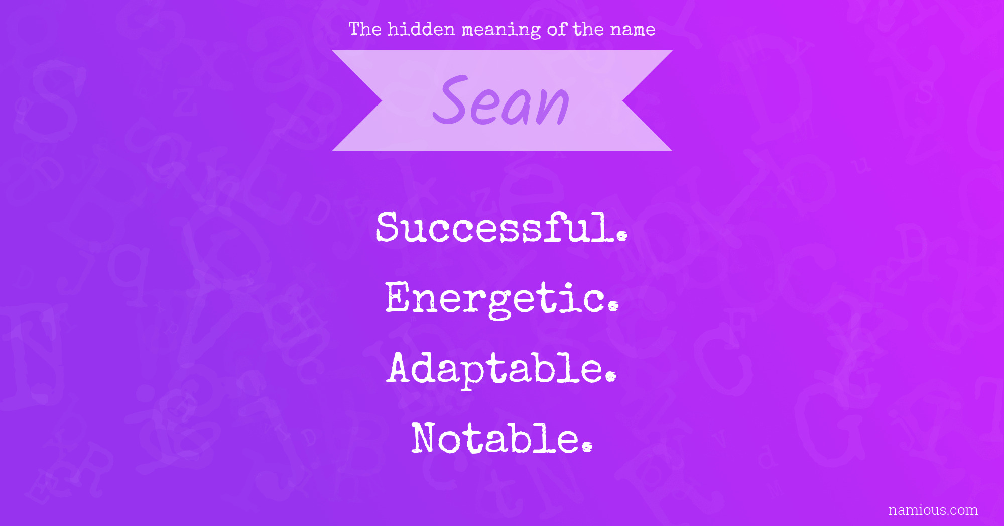 The hidden meaning of the name Sean