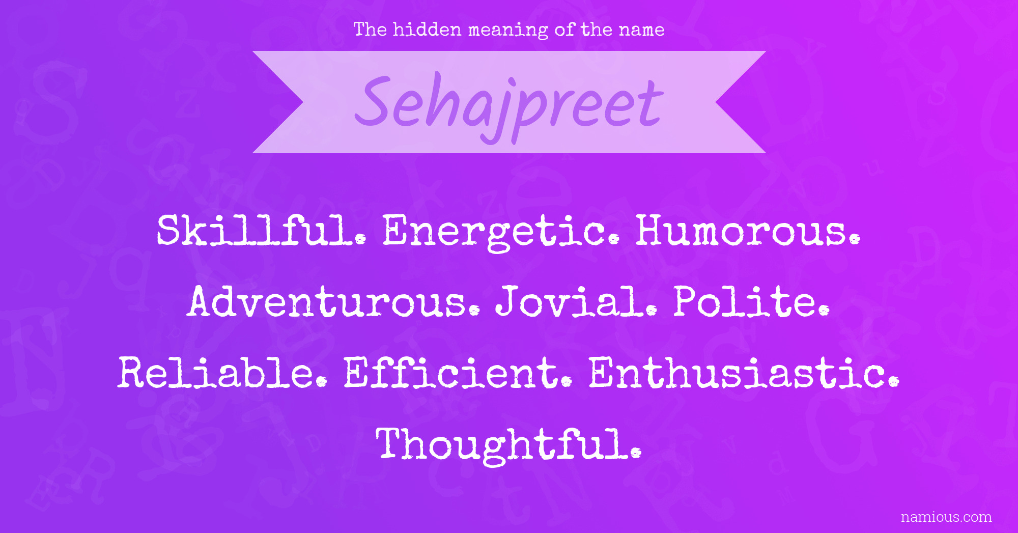 The hidden meaning of the name Sehajpreet