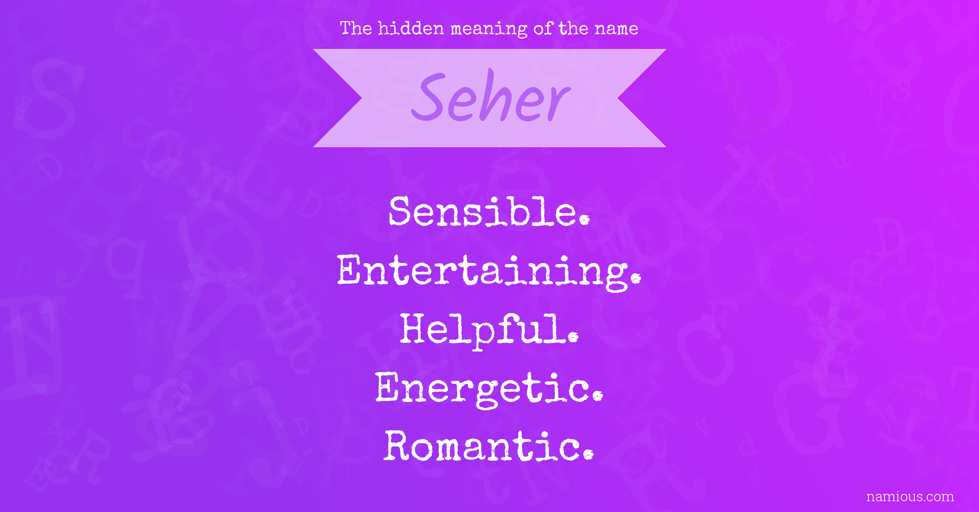 The hidden meaning of the name Seher