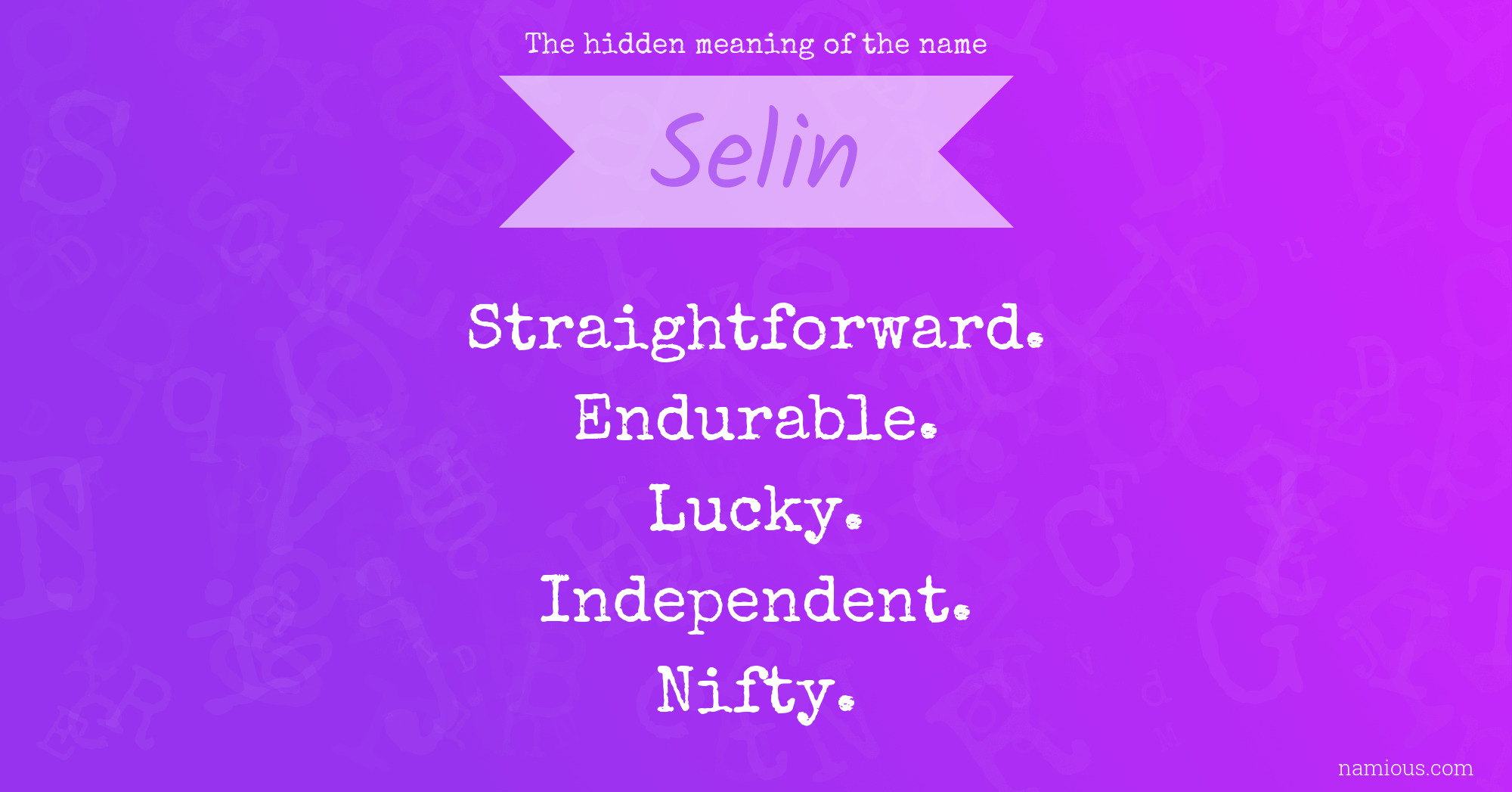 The hidden meaning of the name Selin