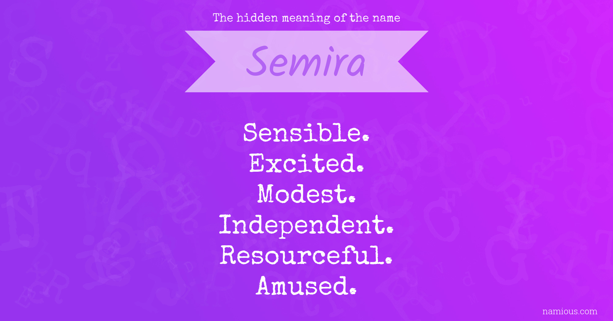 The hidden meaning of the name Semira