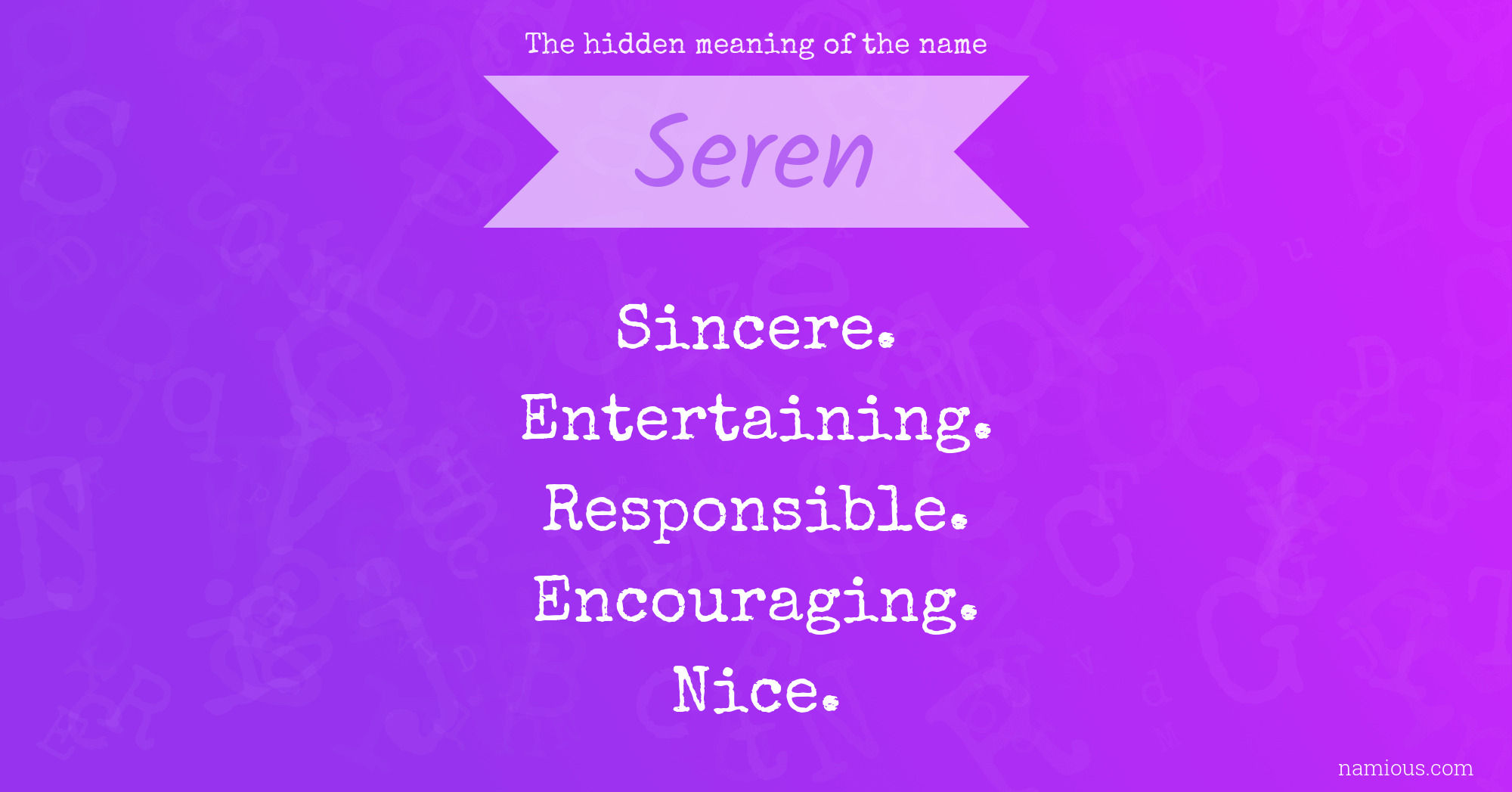The hidden meaning of the name Seren