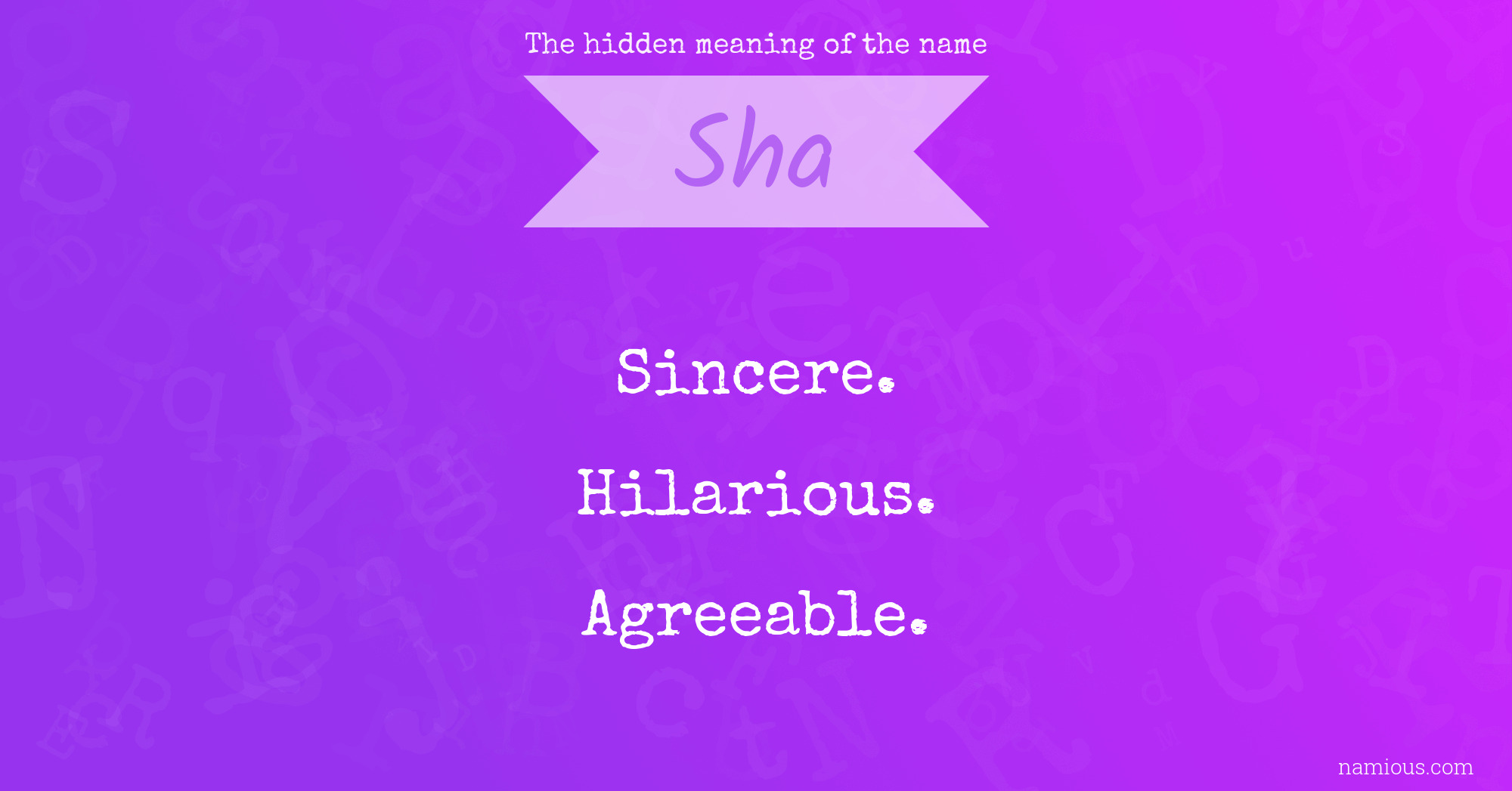 The hidden meaning of the name Sha