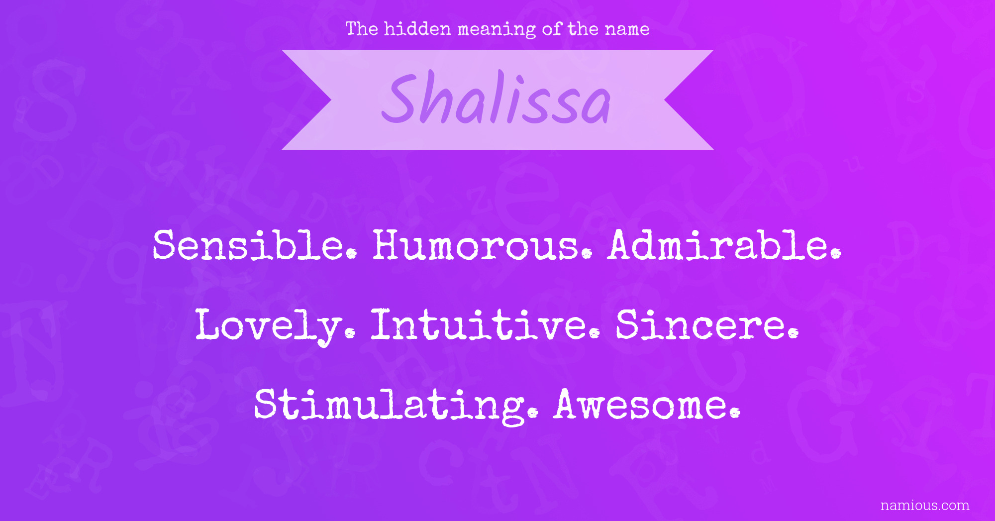 The hidden meaning of the name Shalissa