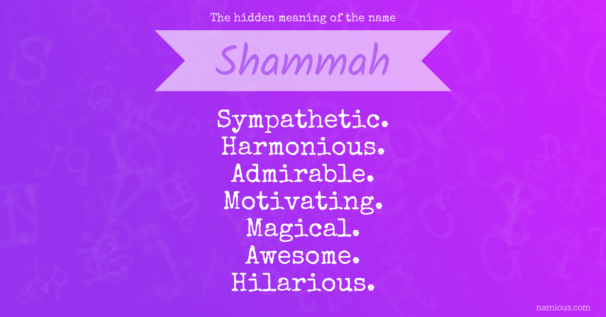 The hidden meaning of the name Shammah