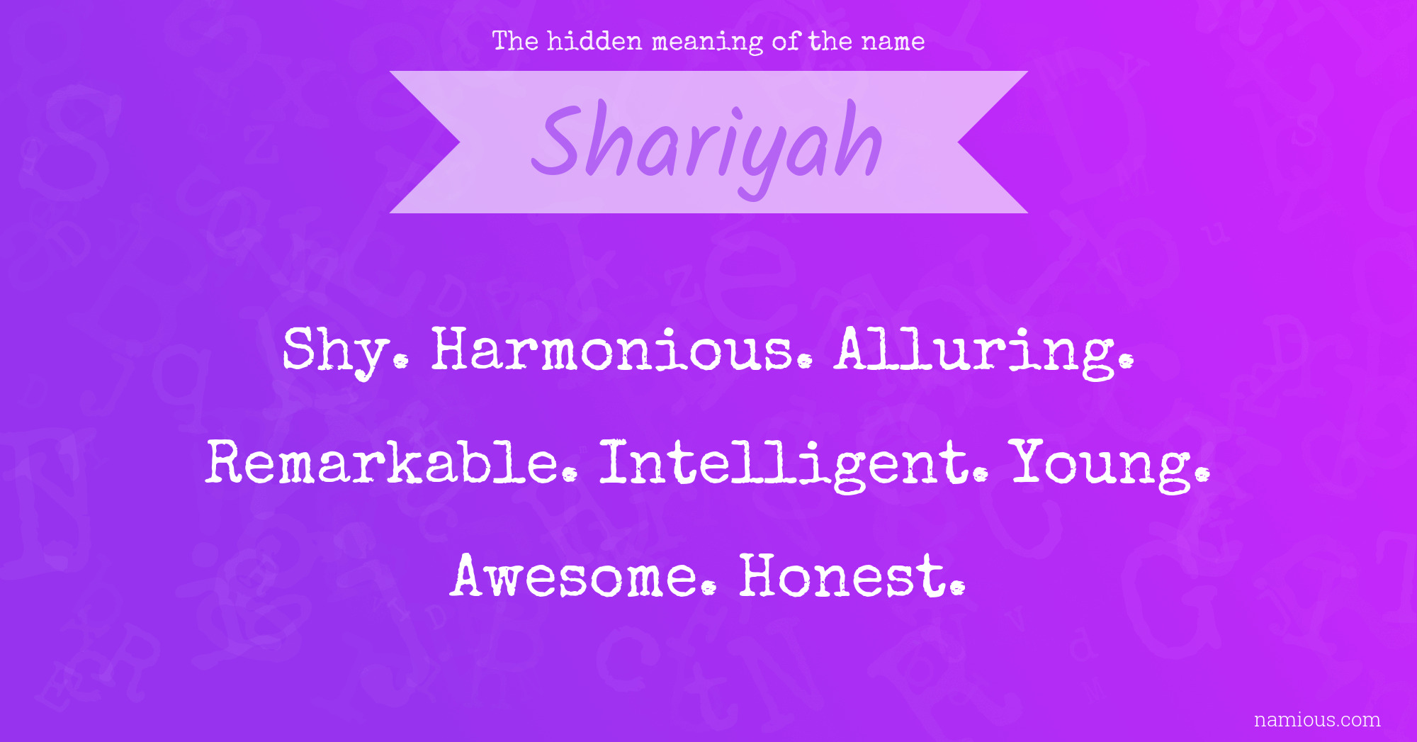 The hidden meaning of the name Shariyah